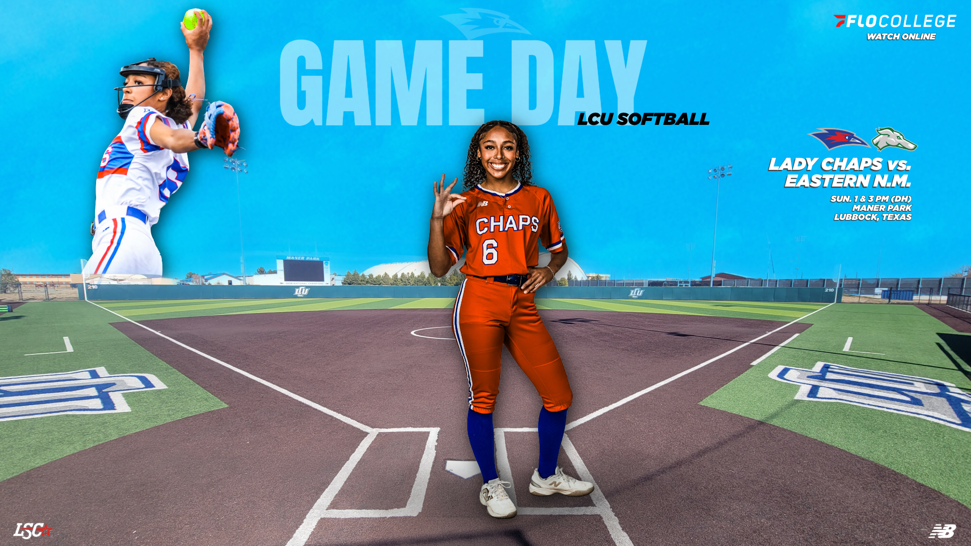 A Game Day promotional graphic for LCU Softball against Eastern New Mexico. A smiling player in number 6 orange and blue Chaps uniform stands at home plate gesturing with her hand, while a pitcher in white winds up in the upper left. The bright blue sky background shows Maner Park's softball diamond. Text reads 