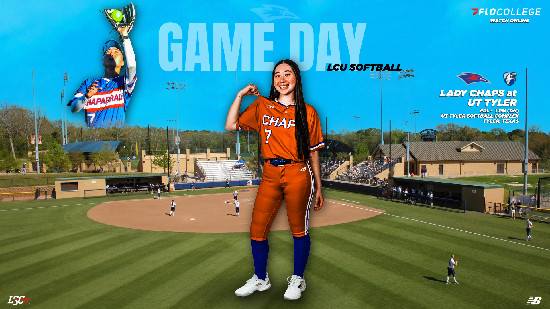 A Game Day promotional graphic for LCU Softball at UT Tyler. Number 7 in an orange and blue Chaps uniform smiles and flexes at the UT Tyler Softball Complex, while a second player in the upper left reaches up to make a catch. Text reads 