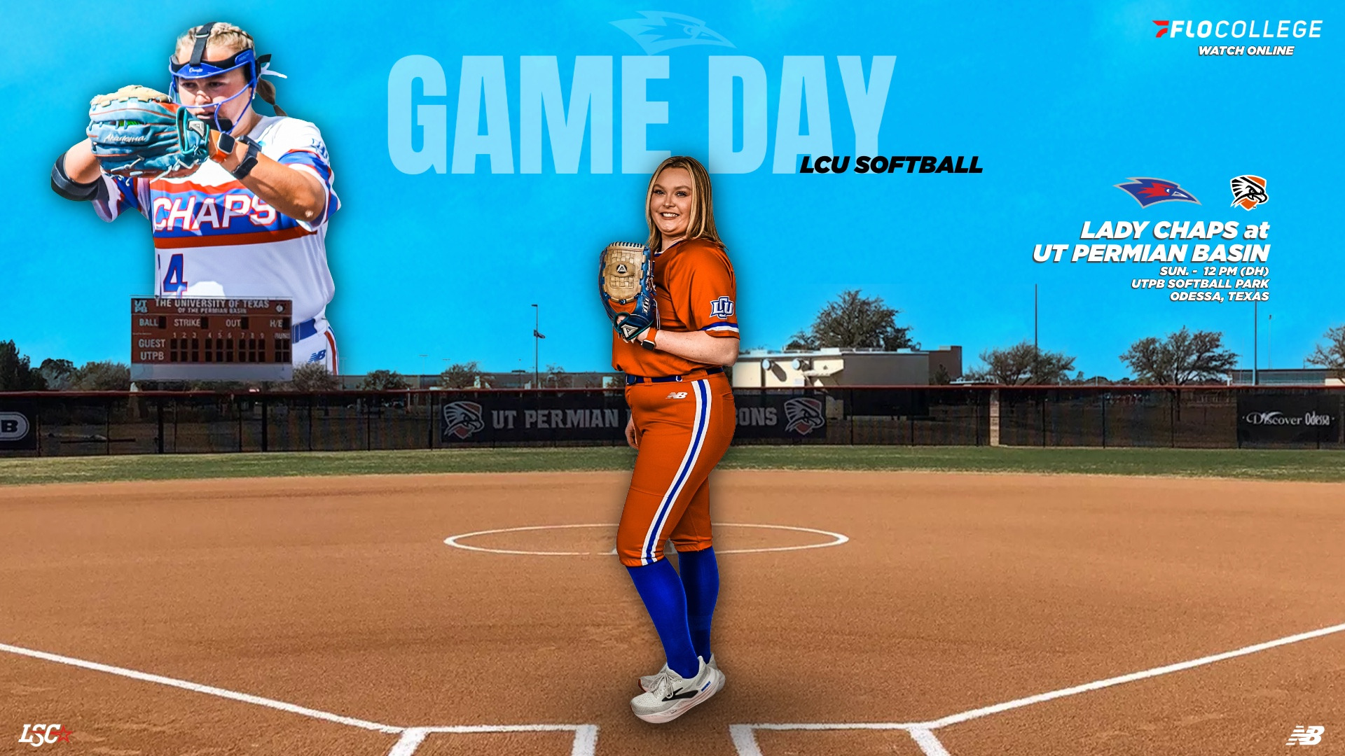 A Game Day graphic for LCU Softball set against UTPB Softball Park in Odessa, Texas. Two Lady Chaps players are featured — a pitcher (#4) in a white uniform in her windup on the upper left, and a pitcher in a full orange uniform smiling on the mound in the center. Bold text reads 
