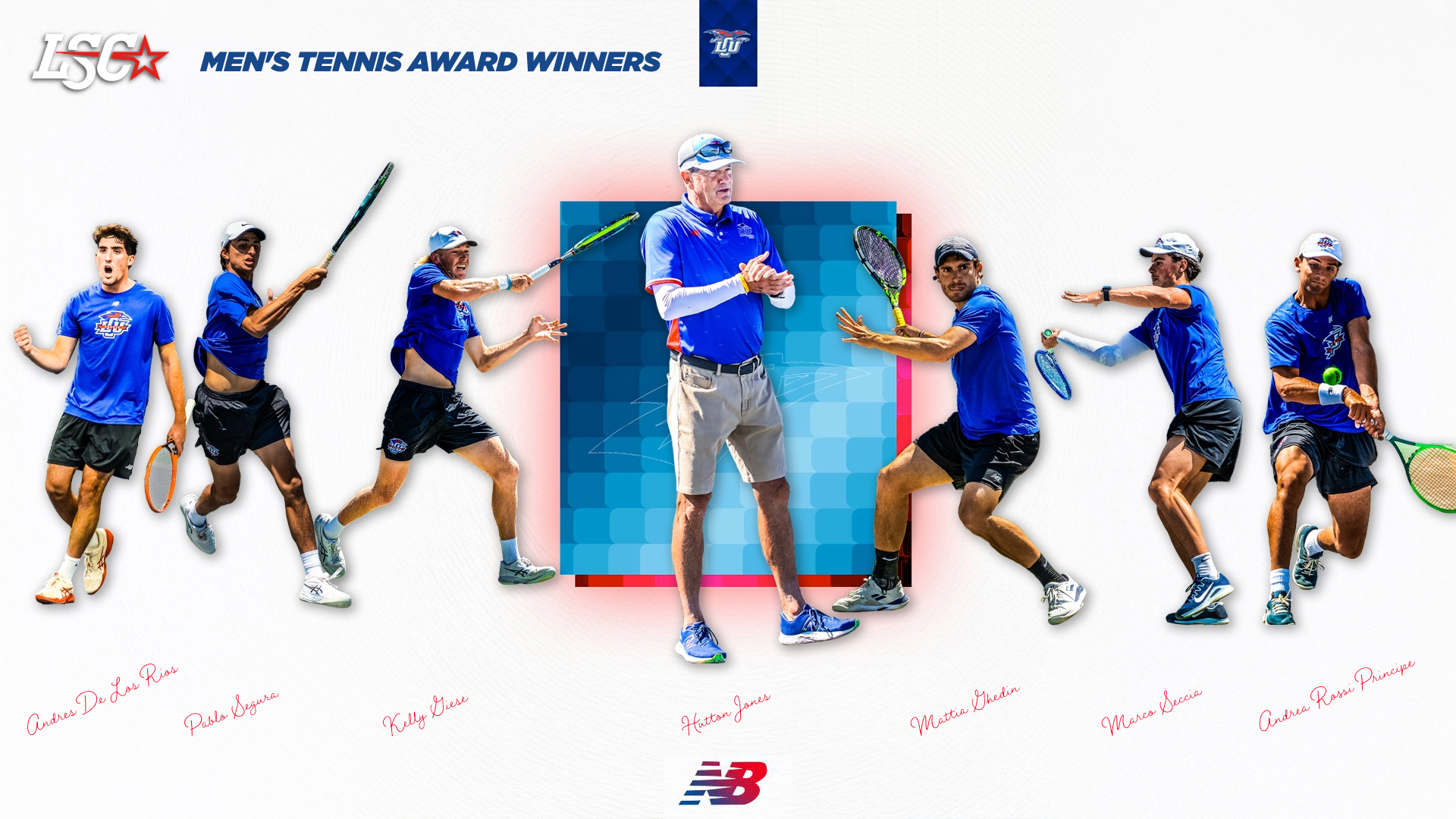Lubbock Christian University LSC Men's Tennis Award Winners graphic featuring six Chaps players and their coach in action poses, all in blue LCU New Balance uniforms. From left to right, the individuals are identified by cursive name labels as Andres De Los Rios, Pablo Segura, Kelly Giese, Hutton Jones (coach, centered and featured prominently in a blue polo and khaki shorts), Mattia Ghedin, Marco Seccia, and Andrea Rossi Principe. A blue pixel-patterned design element appears in the center background behind Coach Jones. The LSC star logo and LCU logo appear at the top, and the New Balance logo appears at the bottom center.