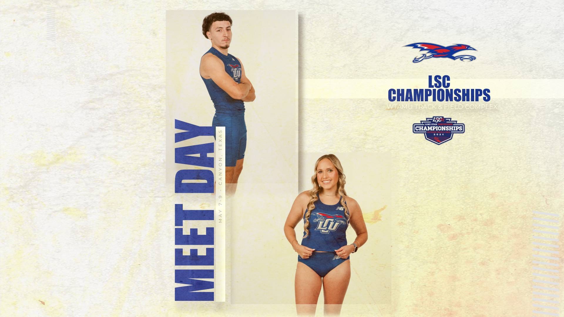 This is a digital graphic promoting the Lubbock Christian competition at the 2026 Lone Star Conference Outdoor Track & Field Outdoor Championships in Canyon, Texas. There are two featured images. The top left photo is of male Daniel Sainez, standing with his arms crossed. The bottom right shows female Drew Grellhesl, holding out the front of her uniform.