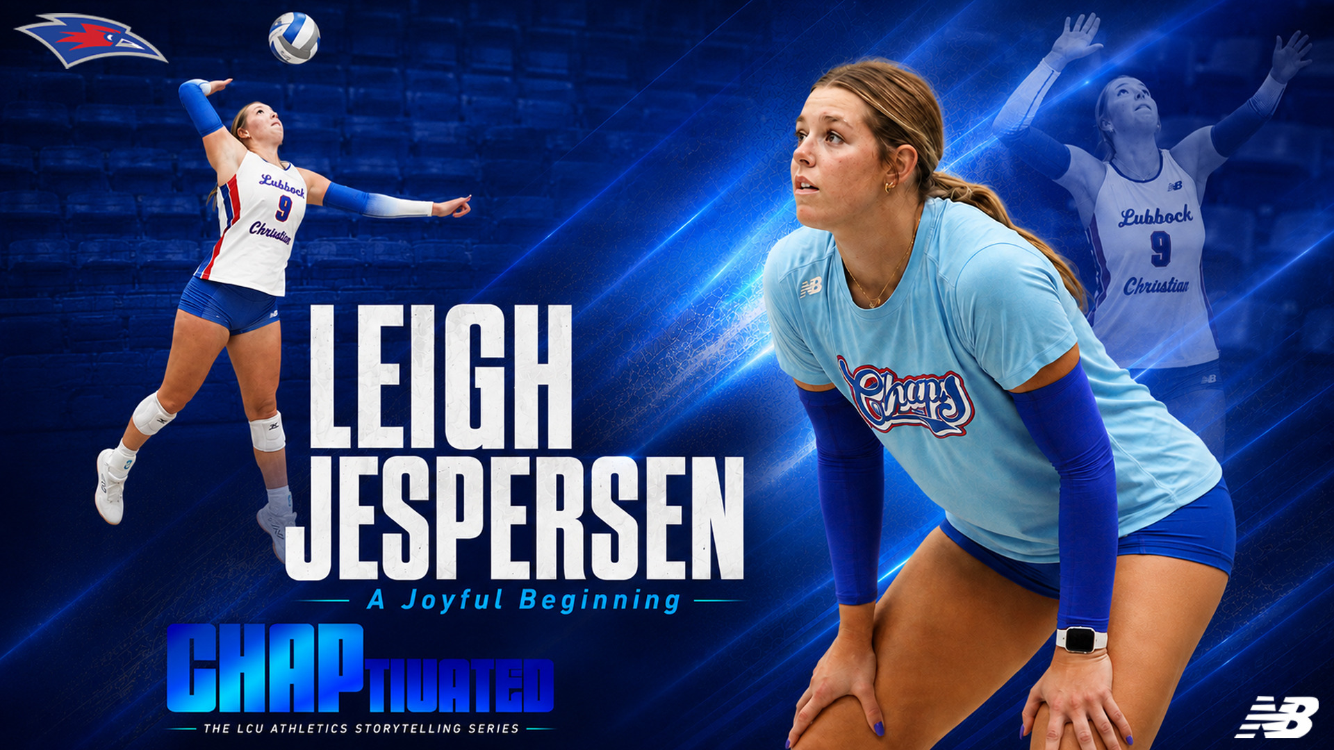 A CHAPtivated series graphic featuring LCU volleyball player Leigh Jespersen. The LCU Chaparrals logo appears in the top left and the New Balance logo in the bottom right. Three images of Jespersen are featured: an action shot of her in a white Lubbock Christian number 9 jersey leaping to spike, a close-up of her in a light blue Chaps practice shirt in a ready defensive stance, and a second game-action silhouette in the upper right. Text reads 