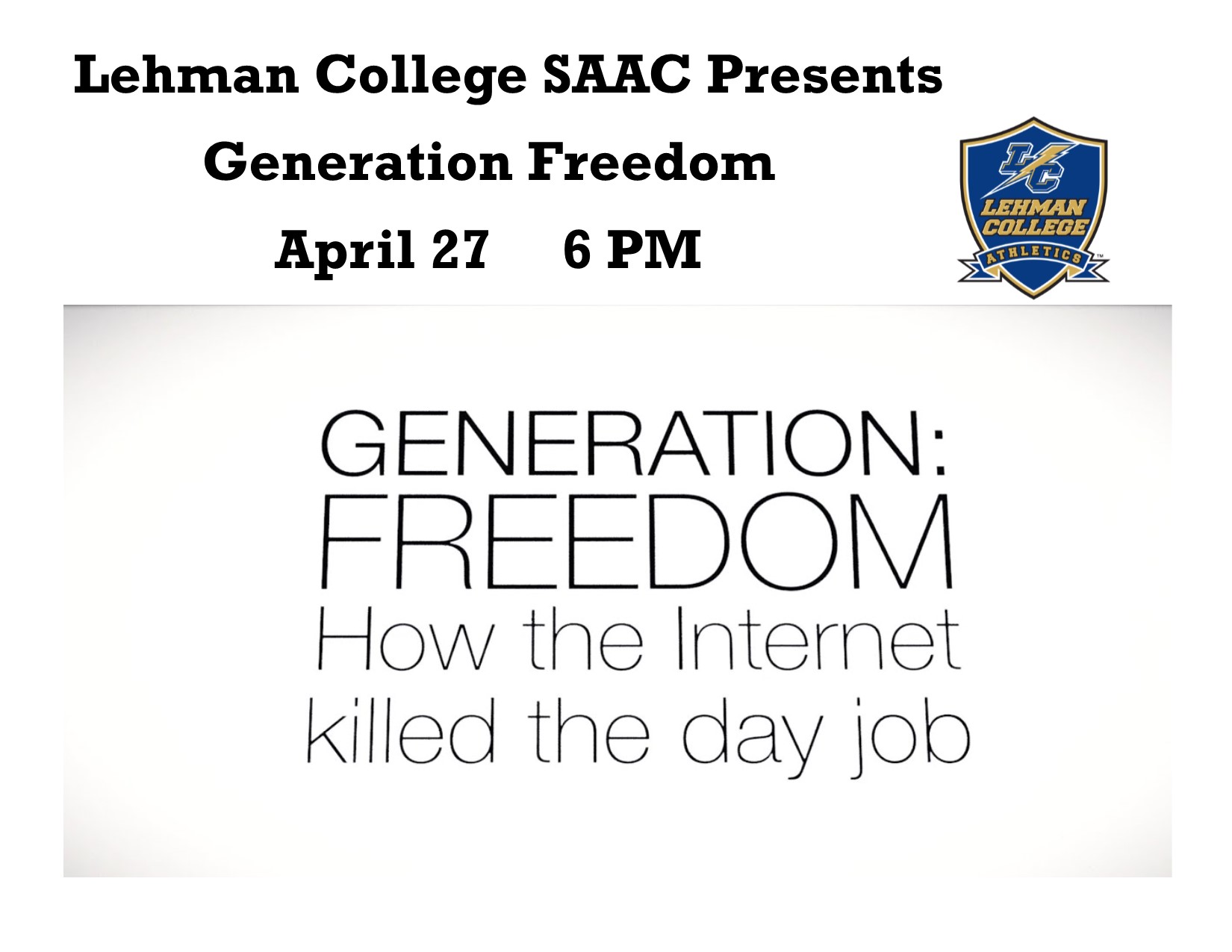 Lehman College SAAC Presents The Screening Of Generation Freedom