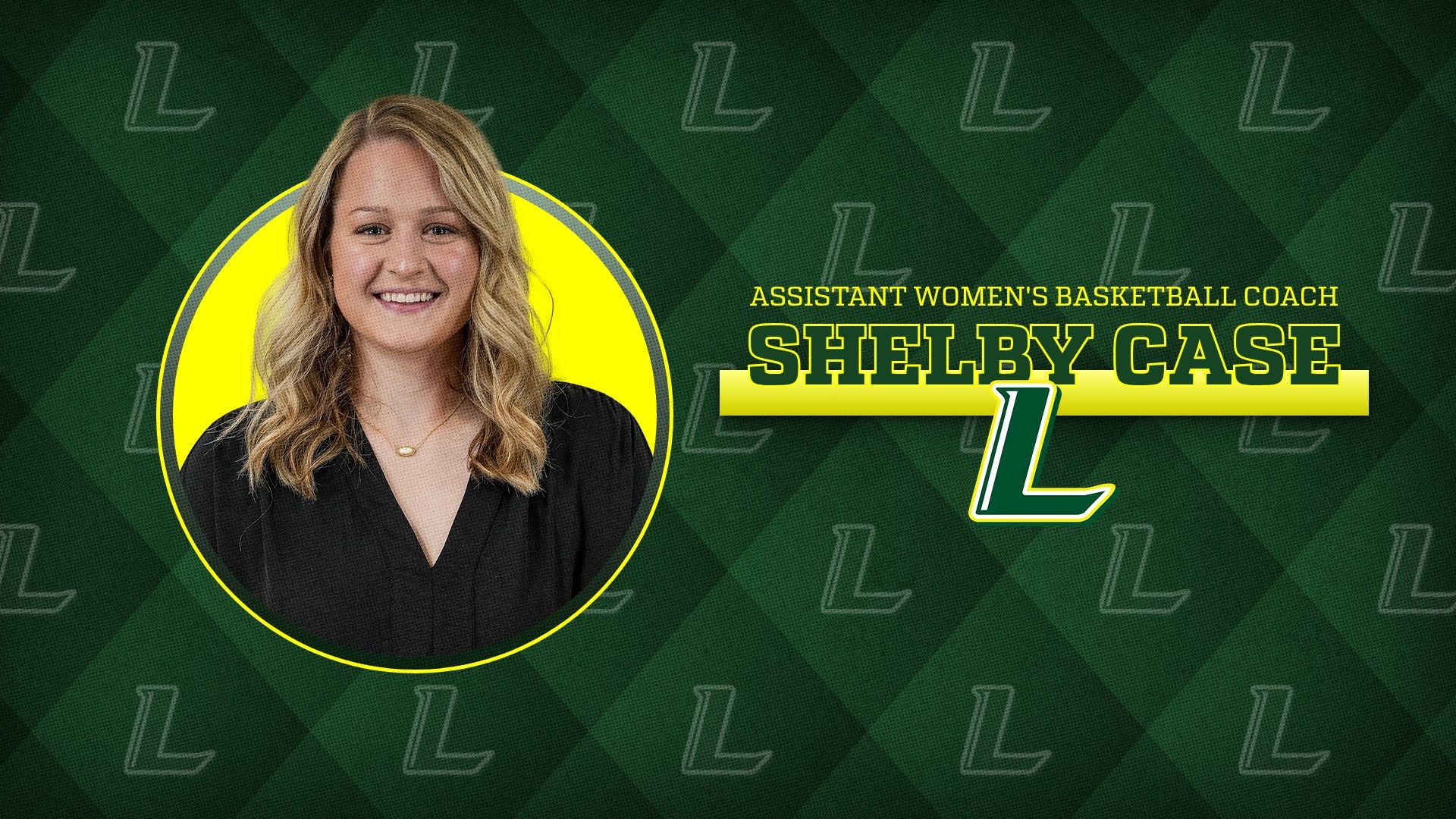 Shelby Case has been hired as an assistant women's basketball coach