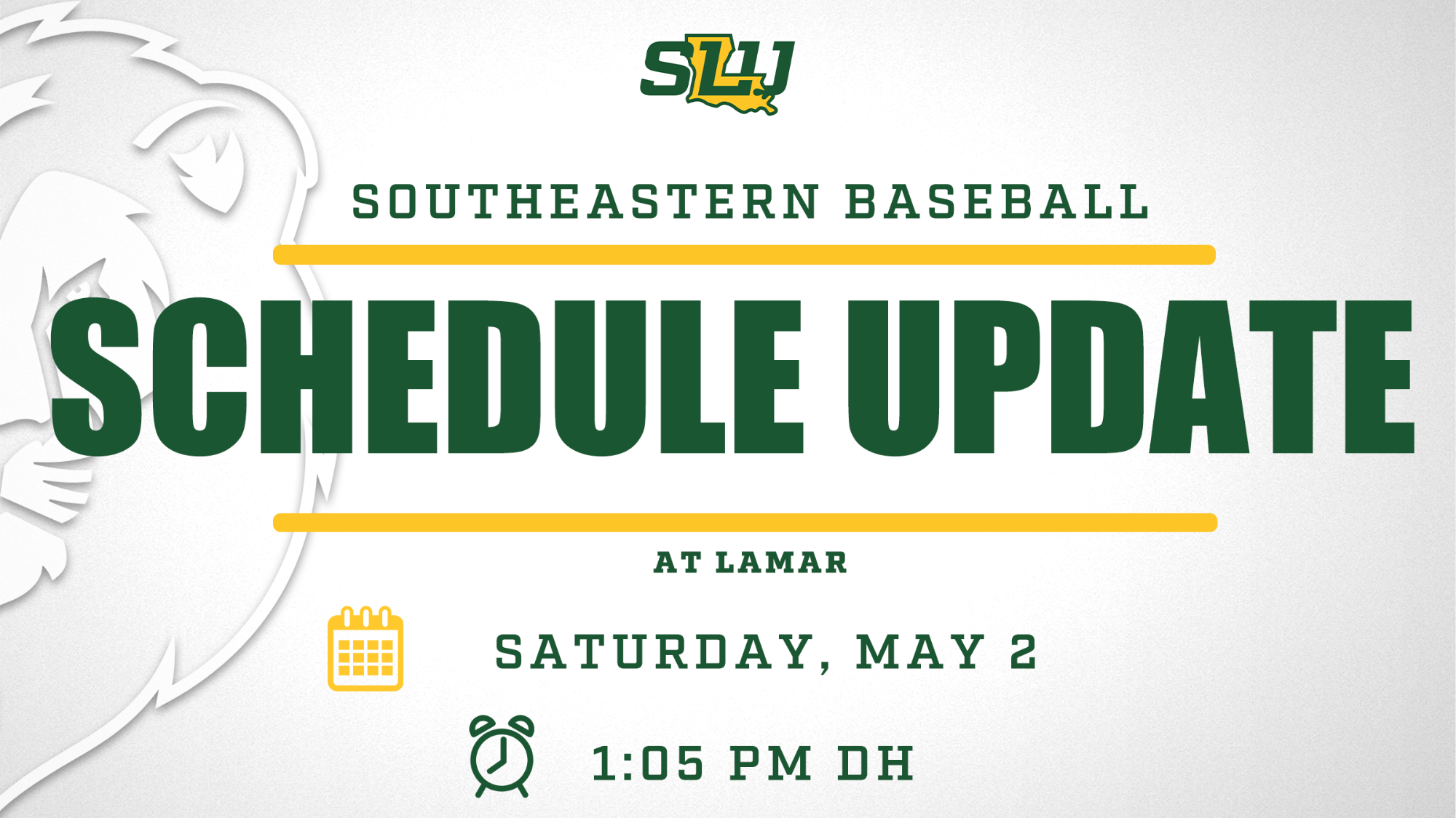 SLU Baseball Schedule Update, May 2, 2026 at Lamar - 1:05 p.m. Doubleheader
