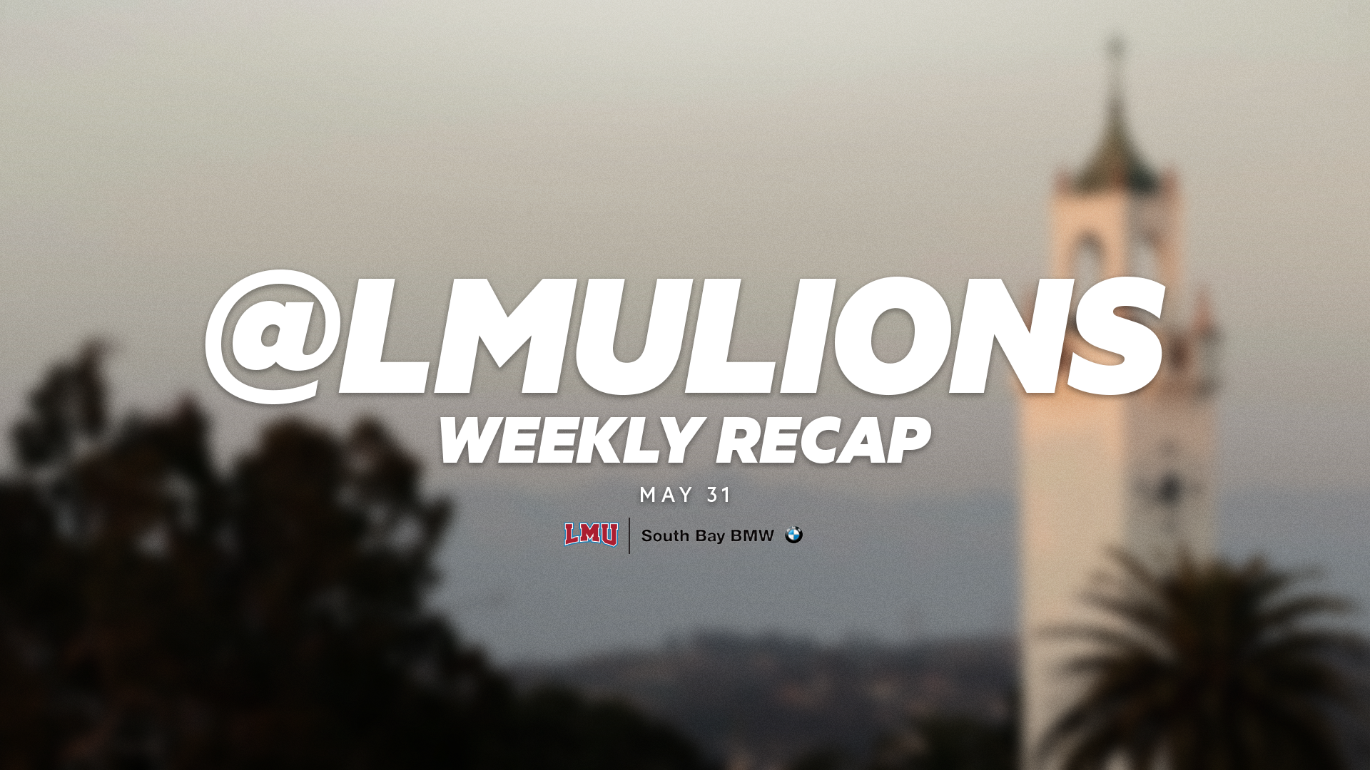 Weekly Recap: May 31, 2021