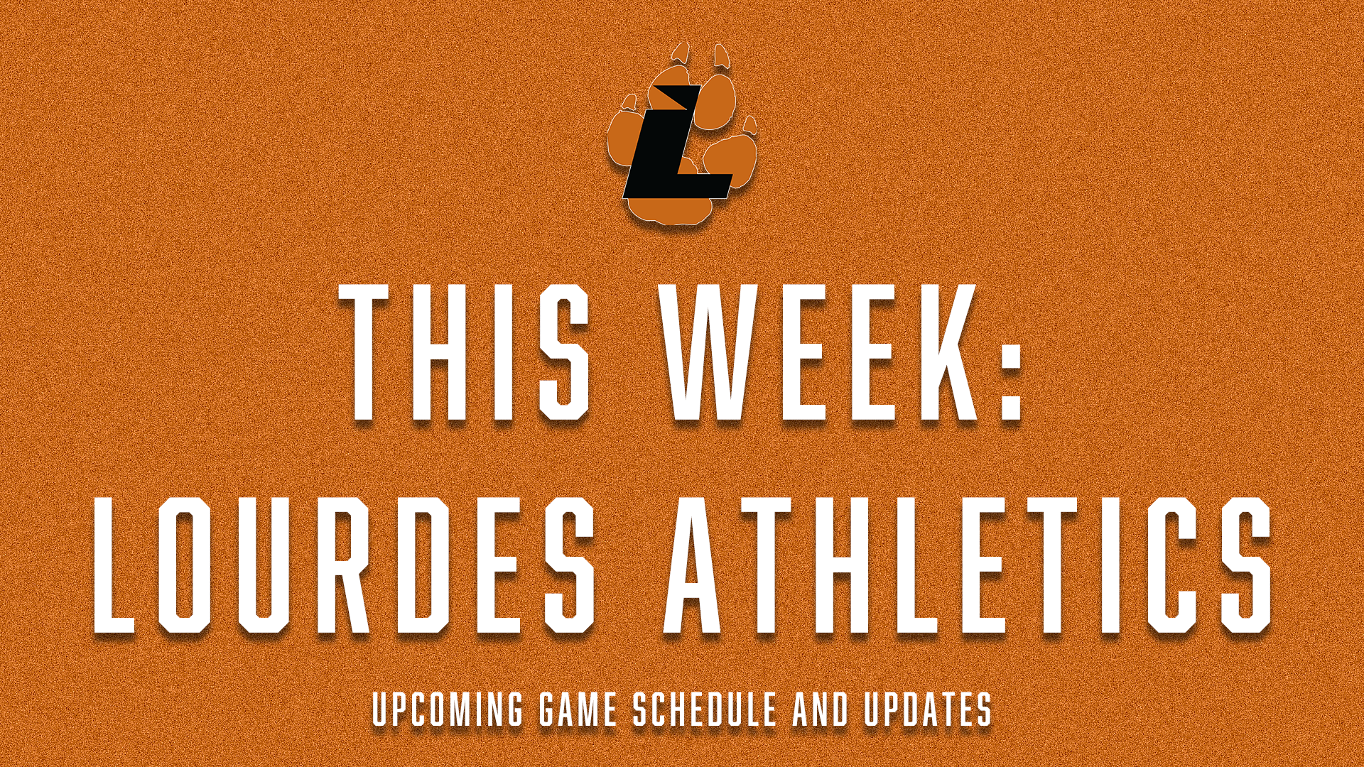 THIS WEEK IN LOURDES ATHLETICS