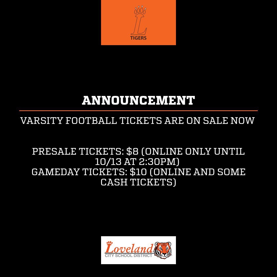 Varsity FB vs. Winton Woods Tickets On Sale Now Loveland Tigers Athletics