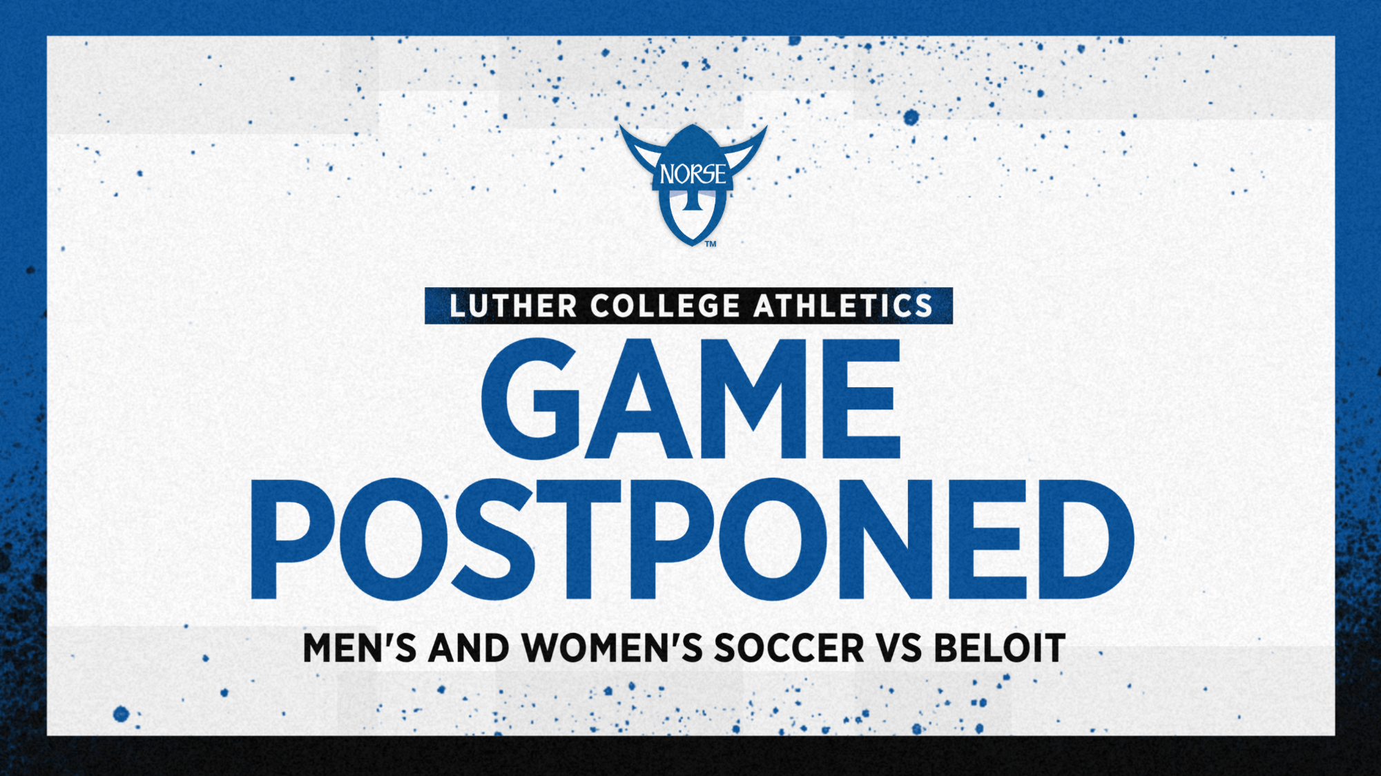 Men's and Women's Soccer Game Postponed Graphic 9.18.26