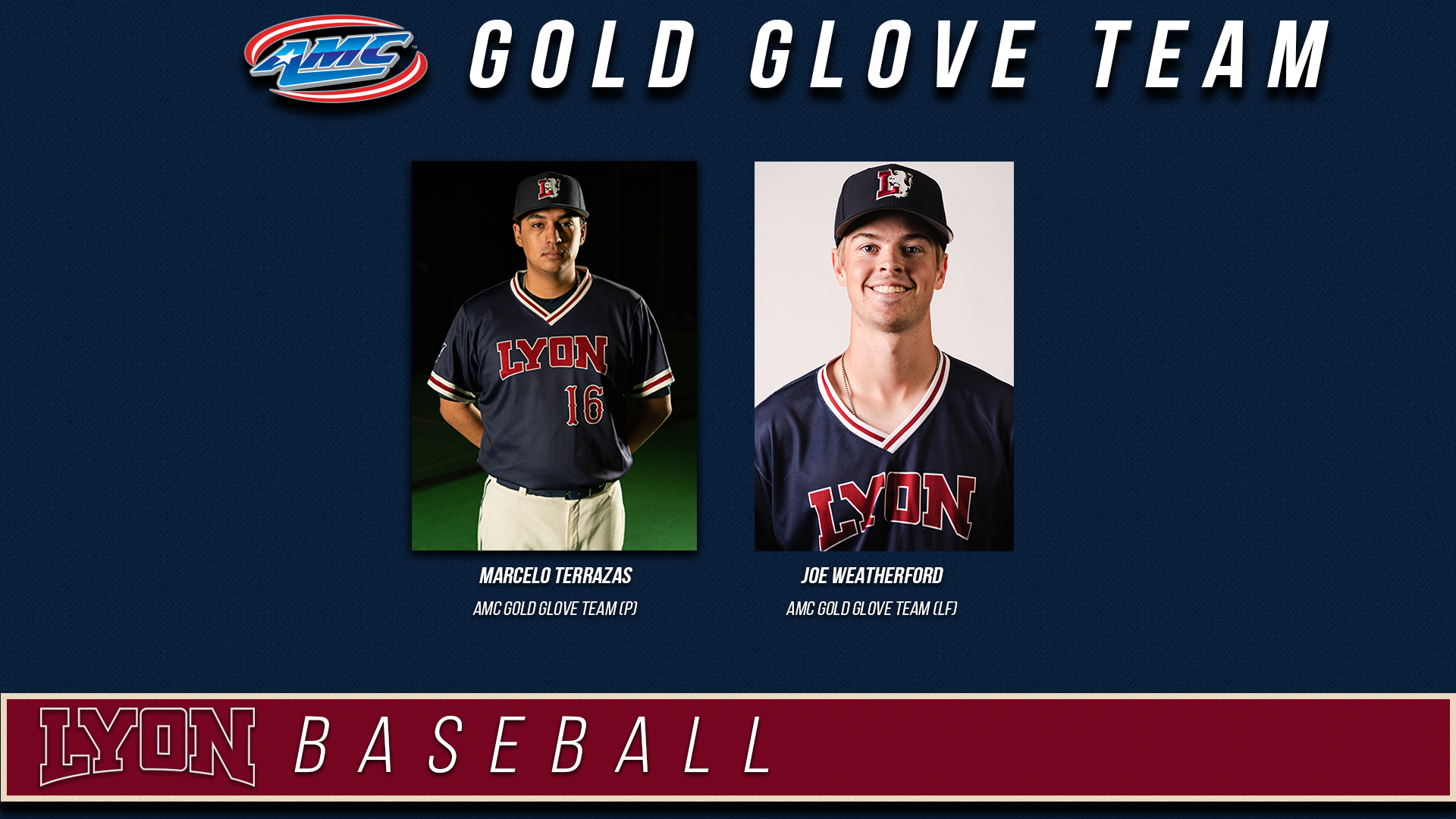 Terrazas, Weatherford Named to AMC Gold Glove Team Lyon College