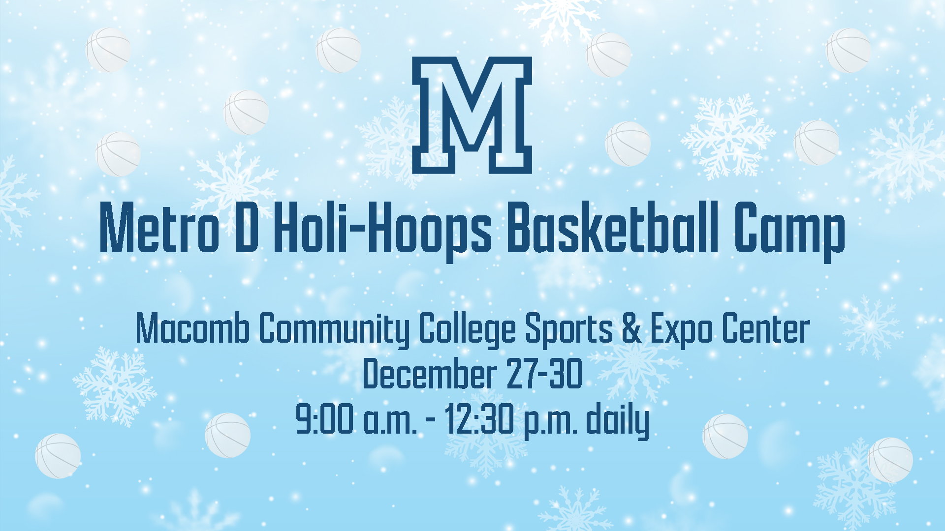 Metro D HoliHoops Basketball Camp Coming to the Sports & Expo Center