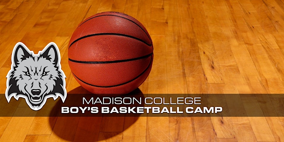 Madison College Boy's Basketball Camp