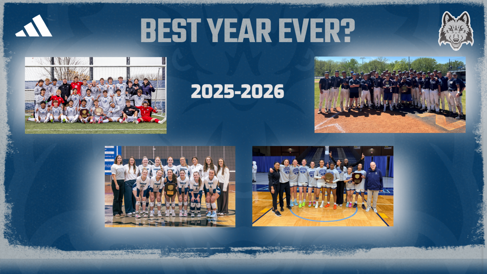 The question of Best Year Ever is asked as region championship teams of women's volleyball, men's soccer, women's basketball, and baseball are featured from 2025-26.
