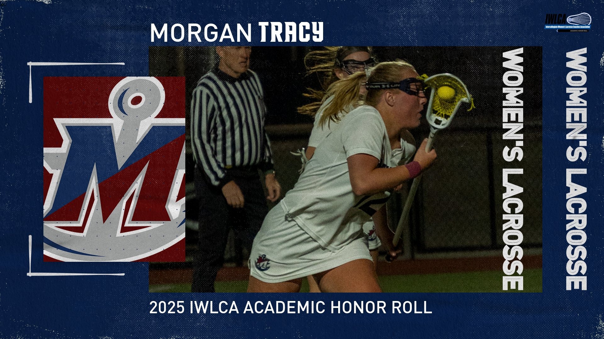Morgan Tracy - IWLCA Academic Honor Roll