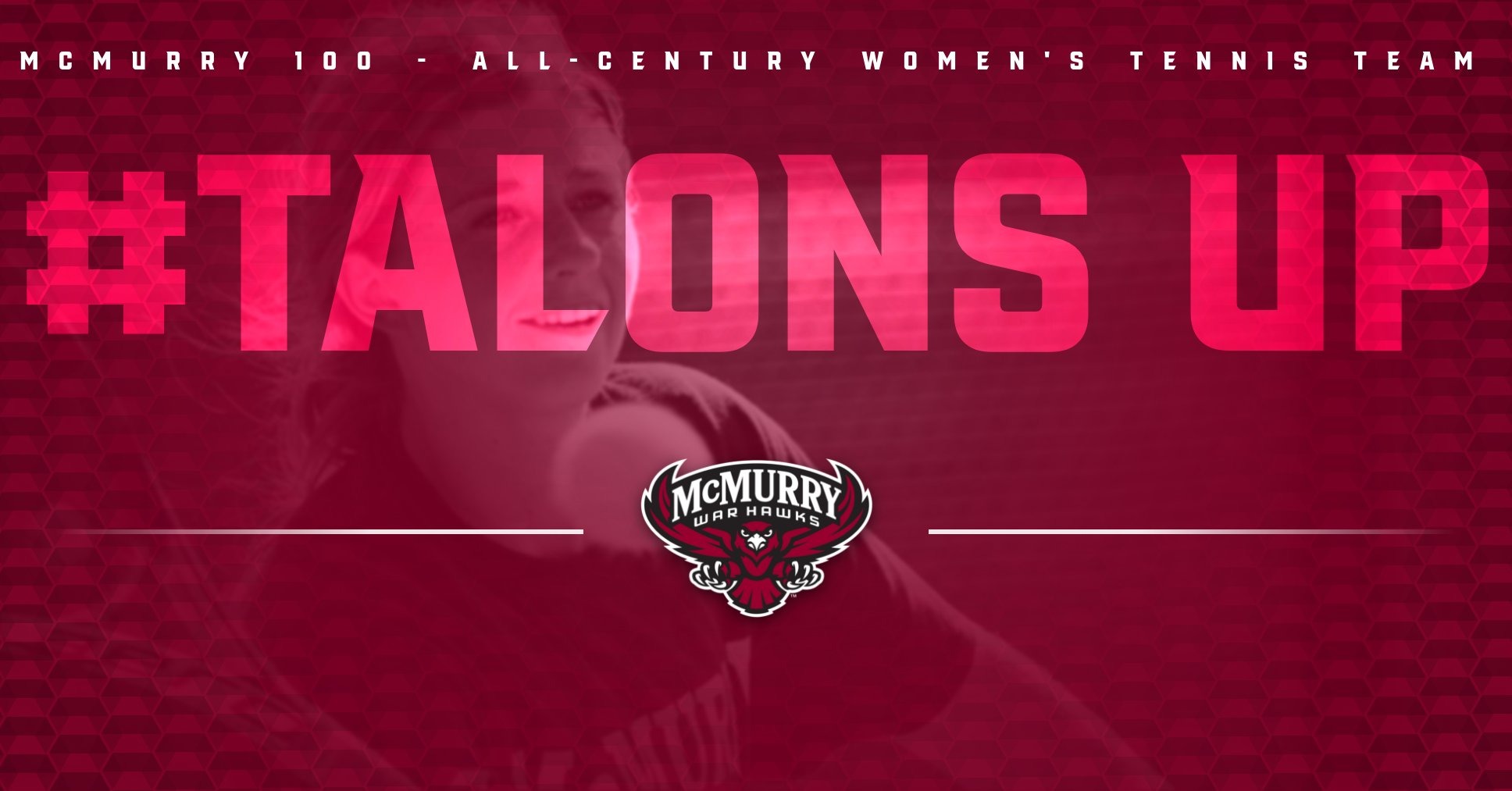 McMurry University athletics announced the All-Century women's tennis team Tuesday, Sept. 19.