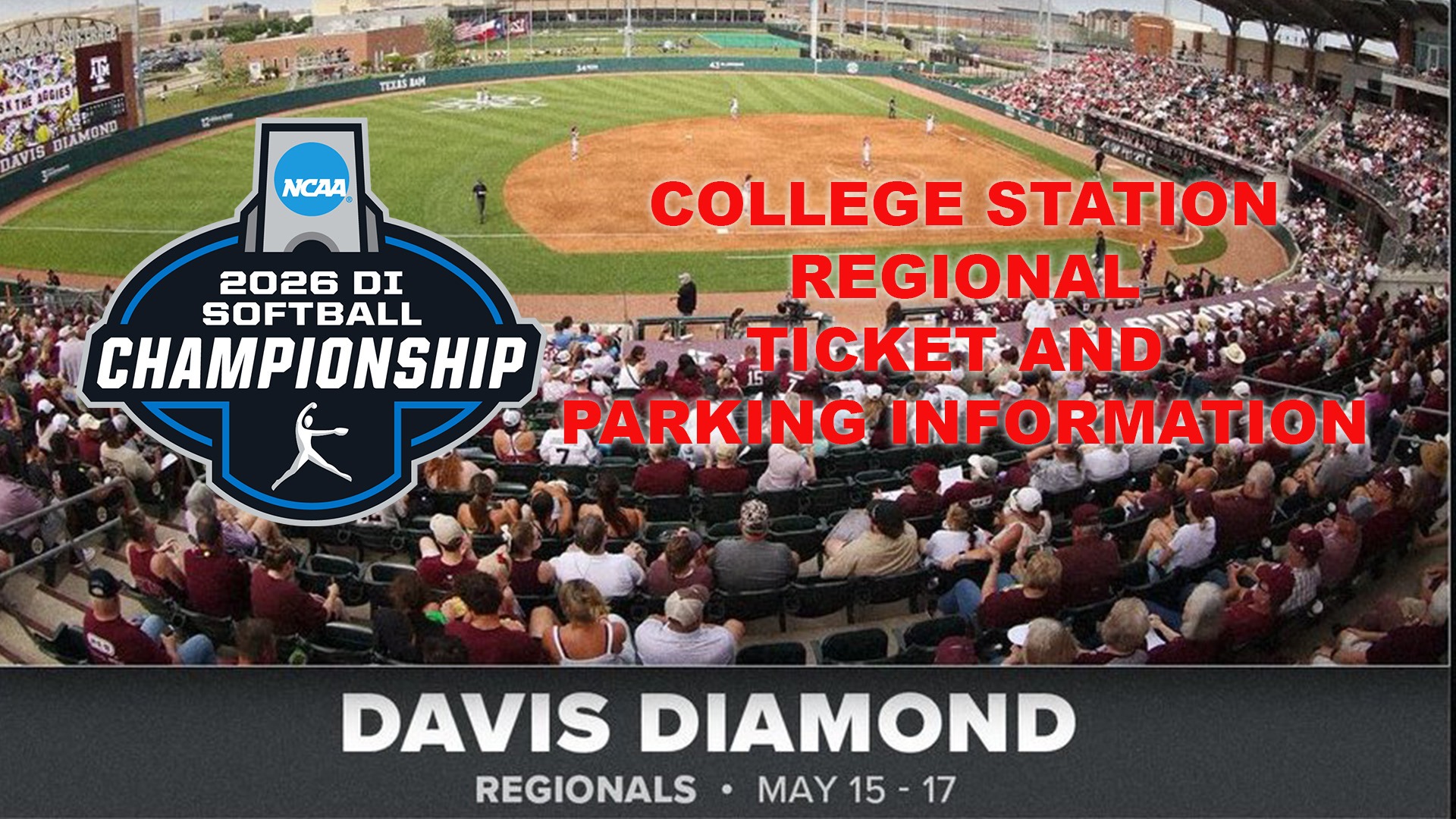 College Station Regional SB Tourn. Ticket info.