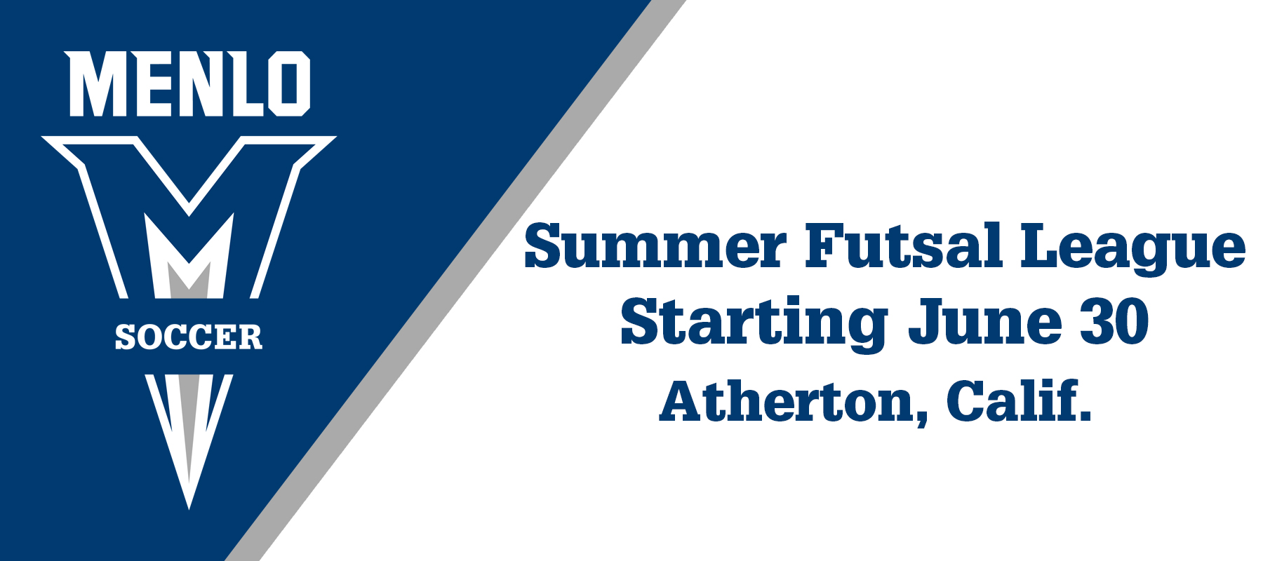 Menlo Soccer Announces Summer Futsal League Register Today! Menlo