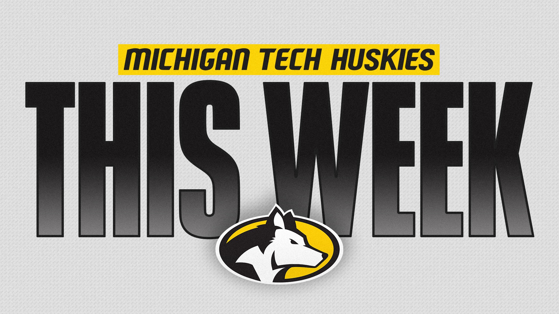 This Week In Michigan Tech Athletics Michigan Tech This week in michigan tech athletics michigan tech
