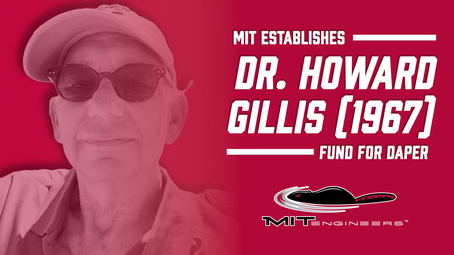 MIT Established Dr. Howard Gillis (1967) Fund for DAPER, includes Howard Gillis headshot