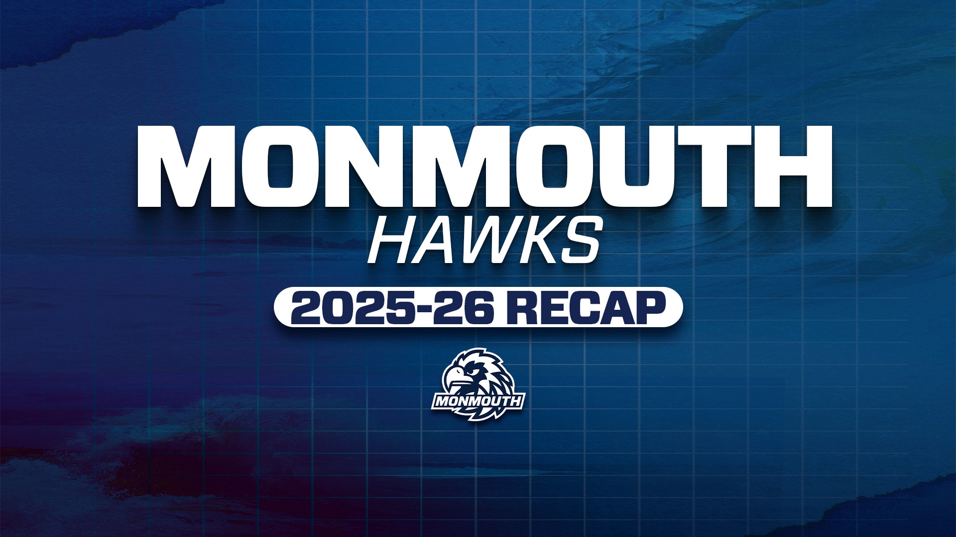 Monmouth Athletics 2025-26 Season Recap main story graphic