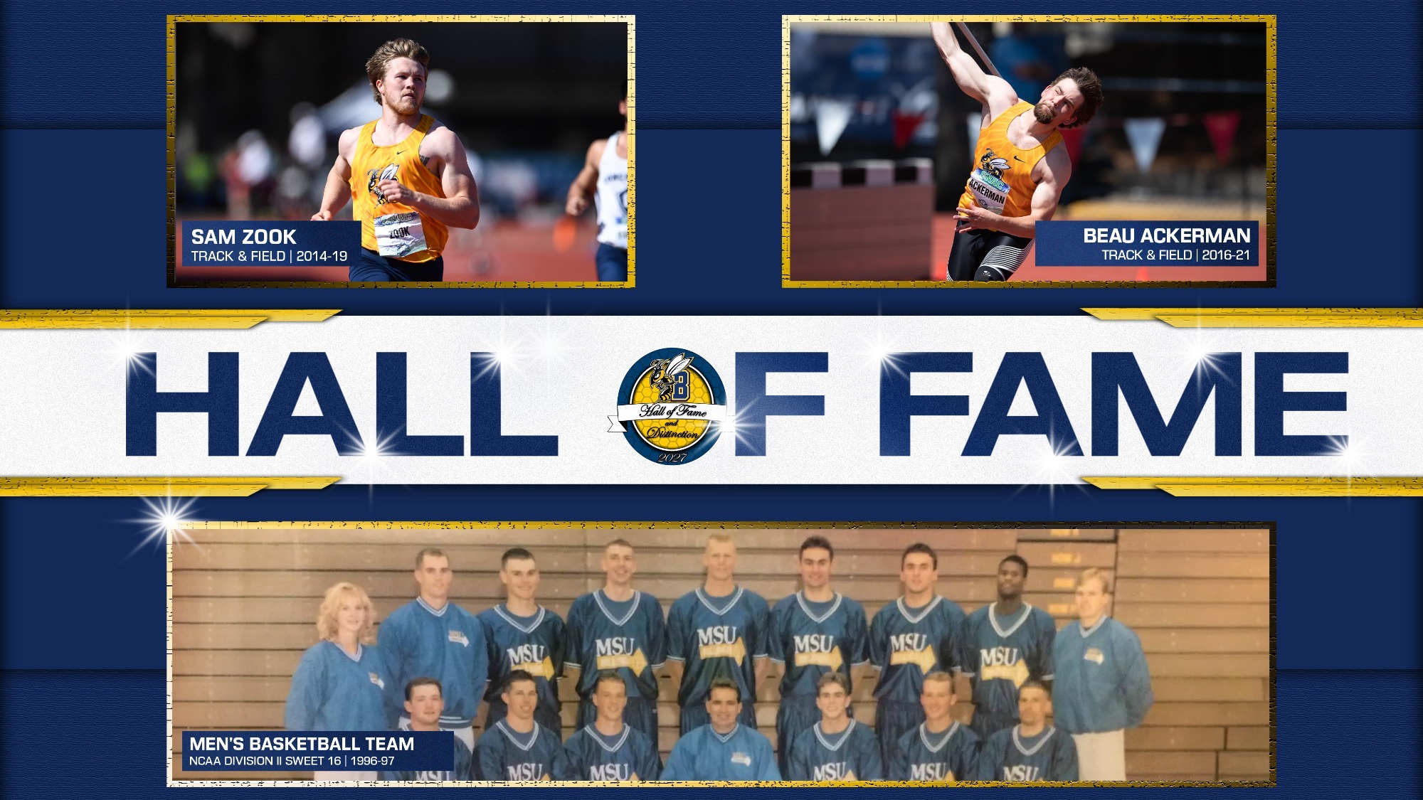 Sam Zook, Beau Ackerman, and the 1996-97 men's basketball team are announced as the 2027 class of inductees into the Yellowjacket Athletics Hall of Fame and Distinction