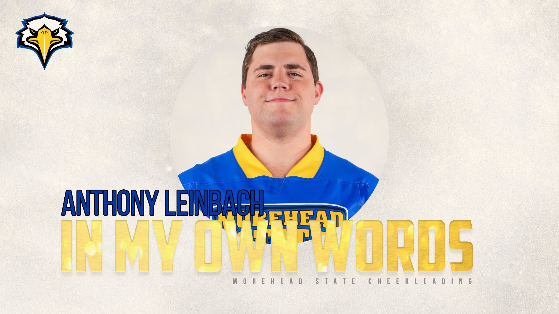 In My Own Words With Cheerleading's Anthony Leinbach