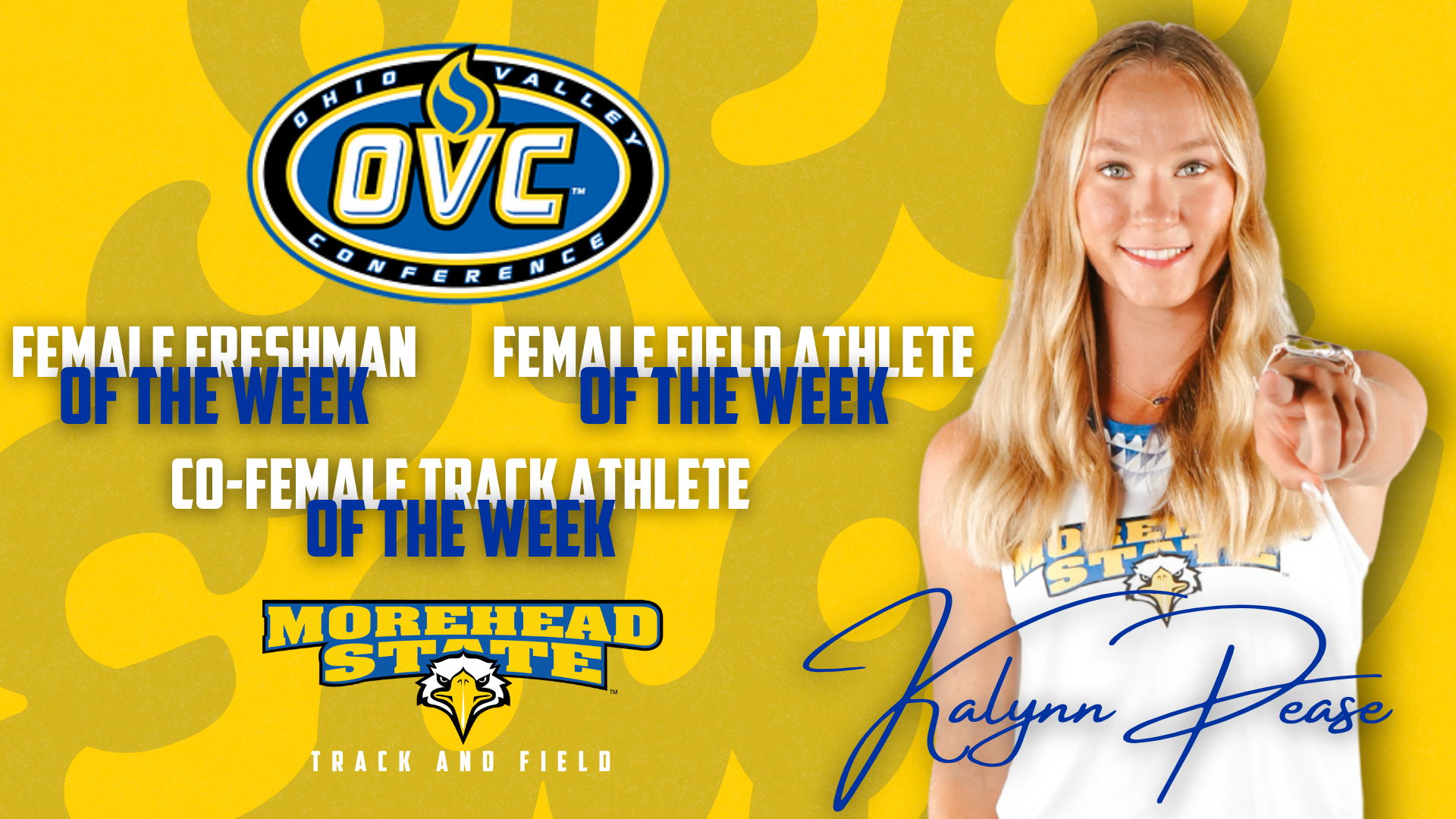 Kalynn Pease OVC Athlete of the Week 3x (2nd time)