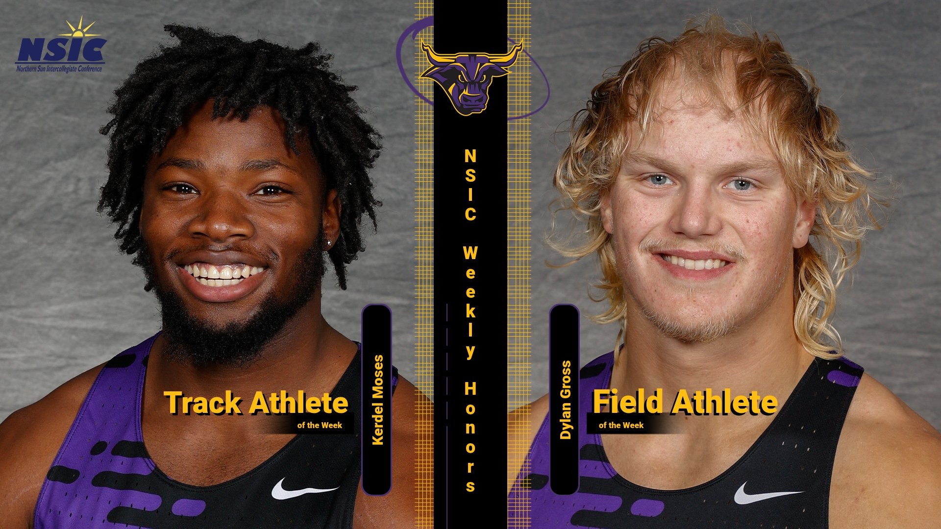 A graphic for Kerdel Moses and Dylan Gross for winning NSIC weekly track and field honors.
