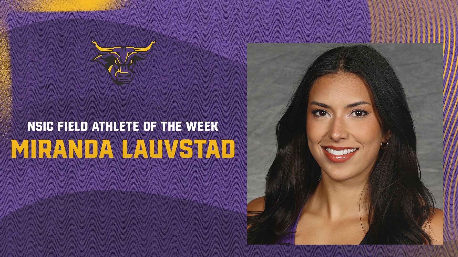 A graphic for Miranda Lauvstad NSIC Field Athlete of the Week award
