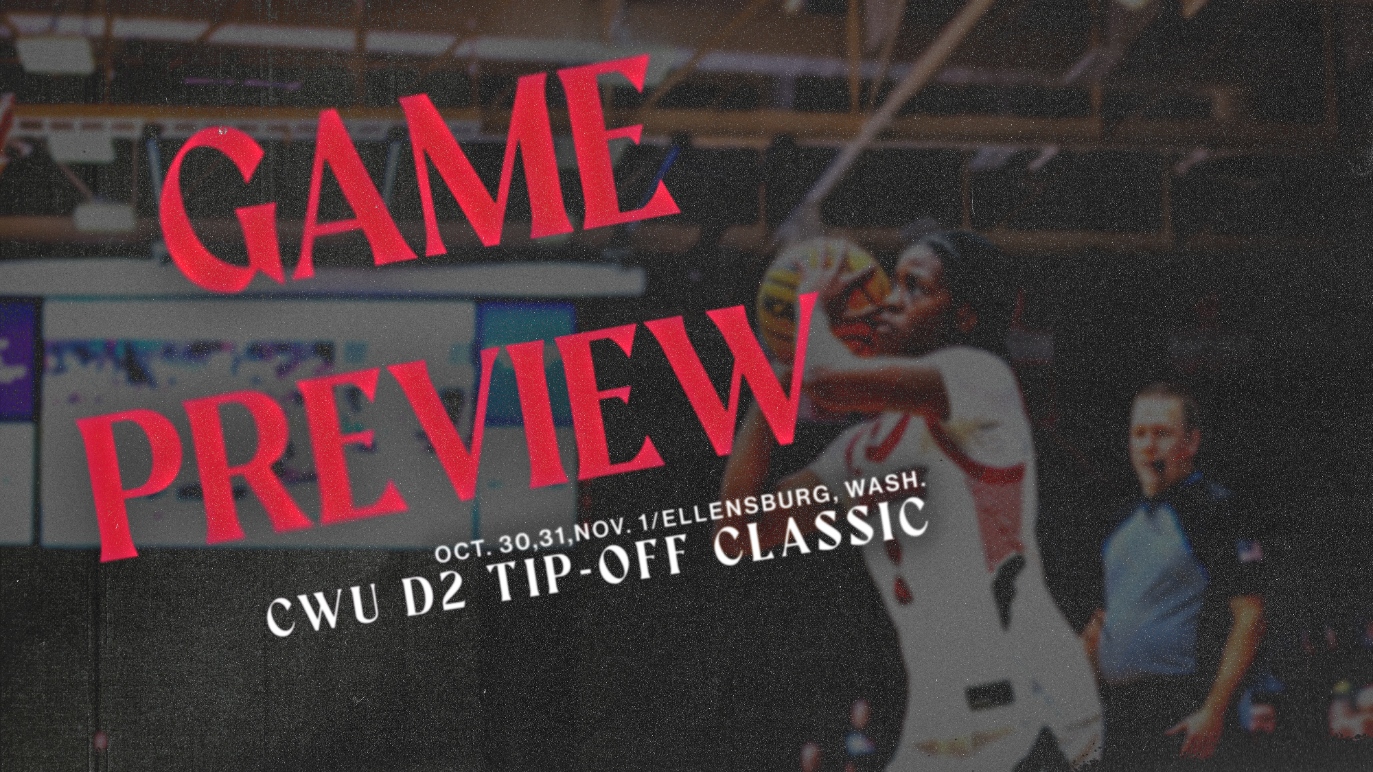 Women's Basketball Preview - CWU D2 Tip-Off Classic