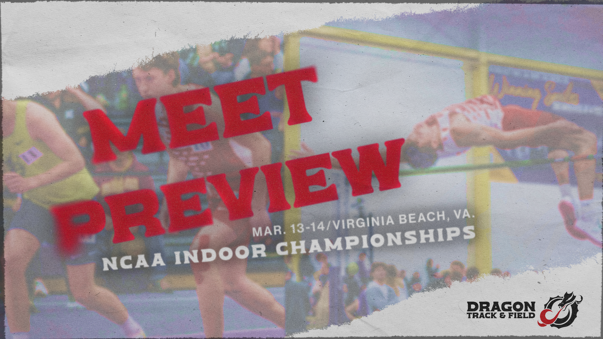Track & Field Preview NCAA Indoor Champs Mar. 2026