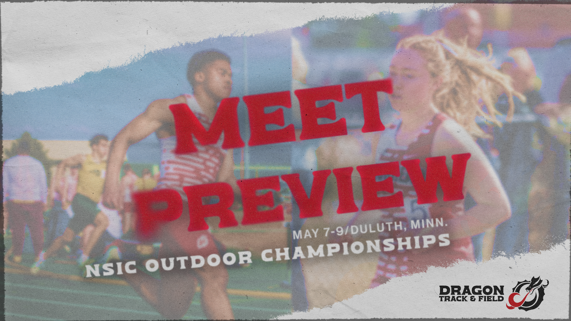 Track & Field Preview 5-5-2026 - NSIC Outdoor Championships