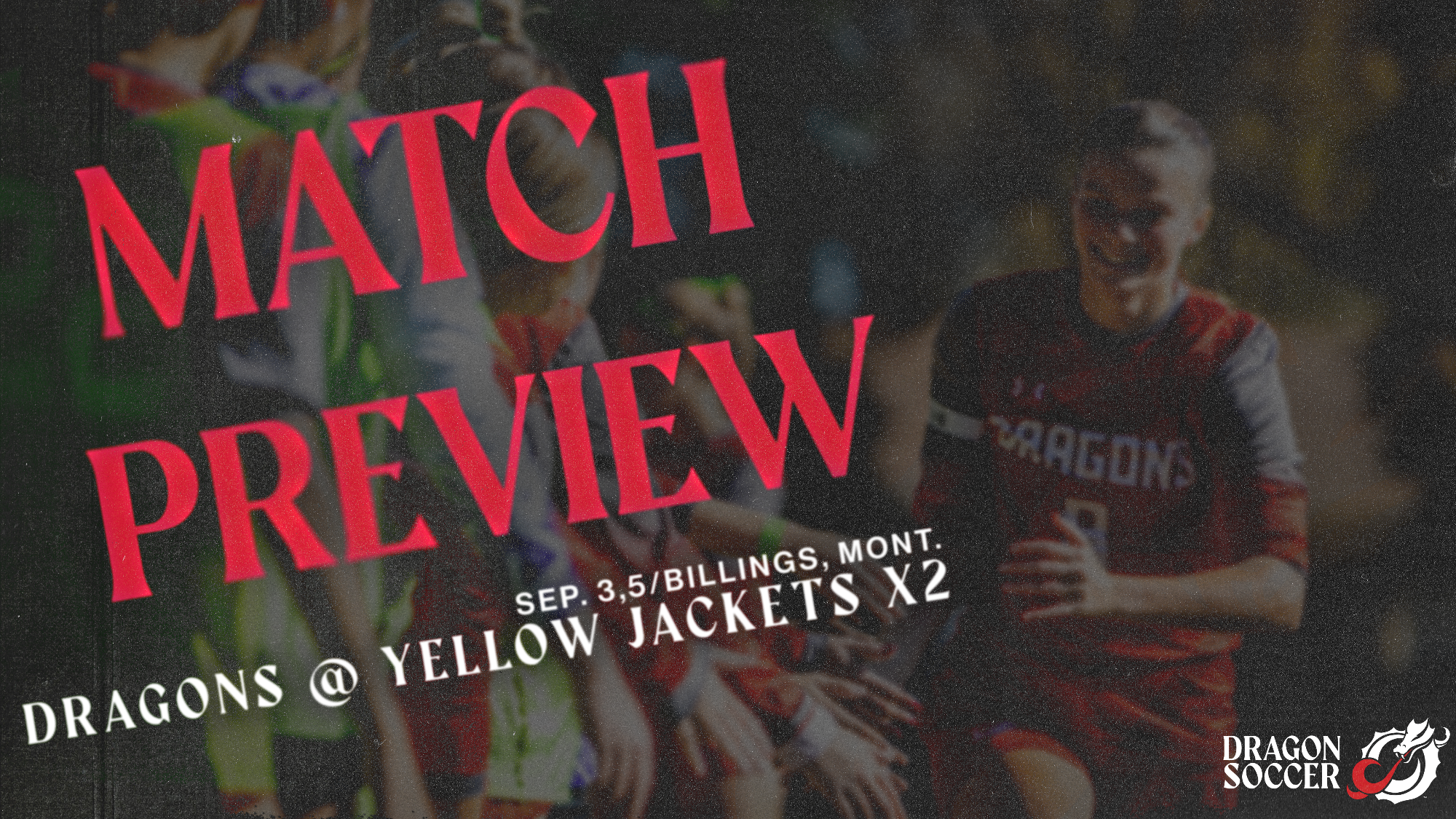 Soccer Preview - vs MSUB/BHSU - 9/3,5/26