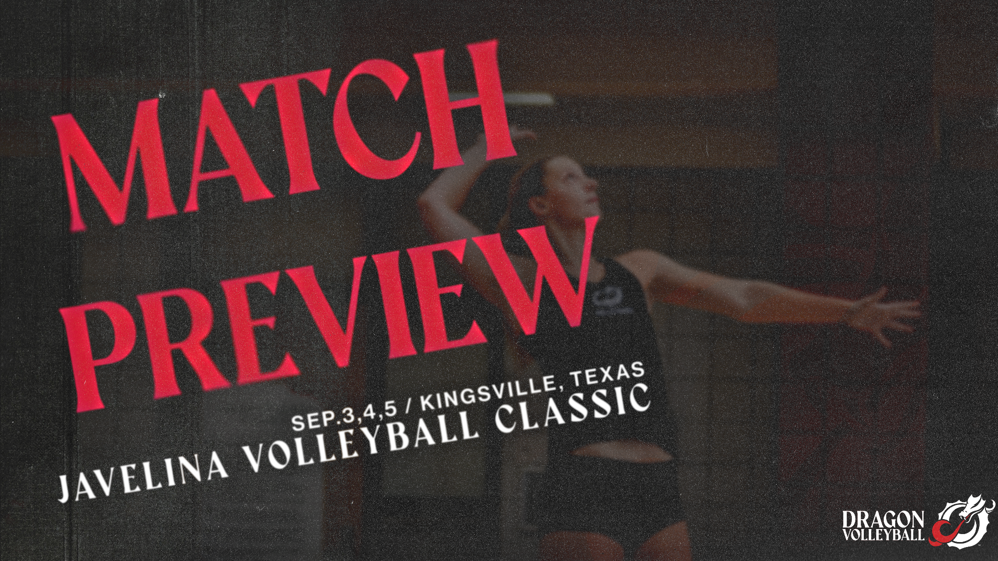 Volleyball Preview - Javelina Volleyball Classic - 9/3,4,5/26