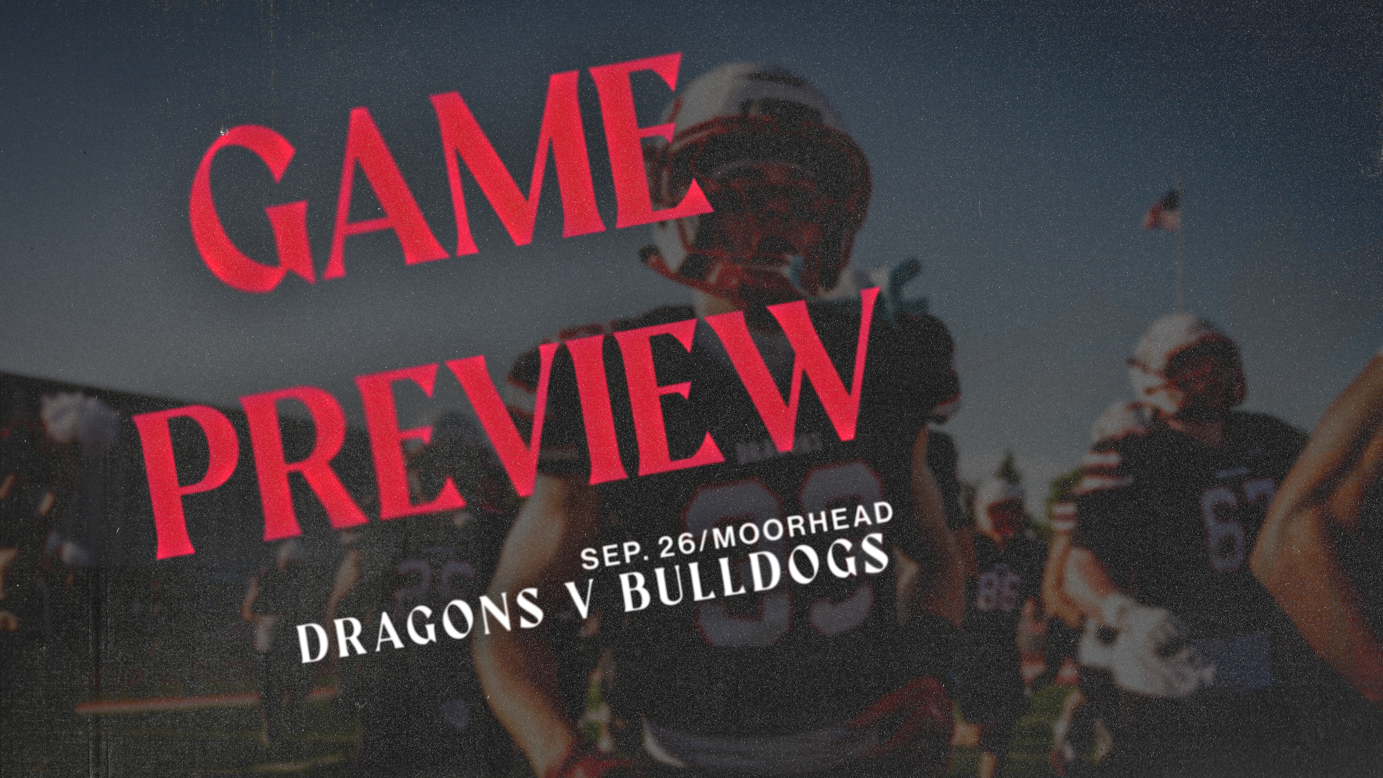 Football Preview v UMD 9-26-26