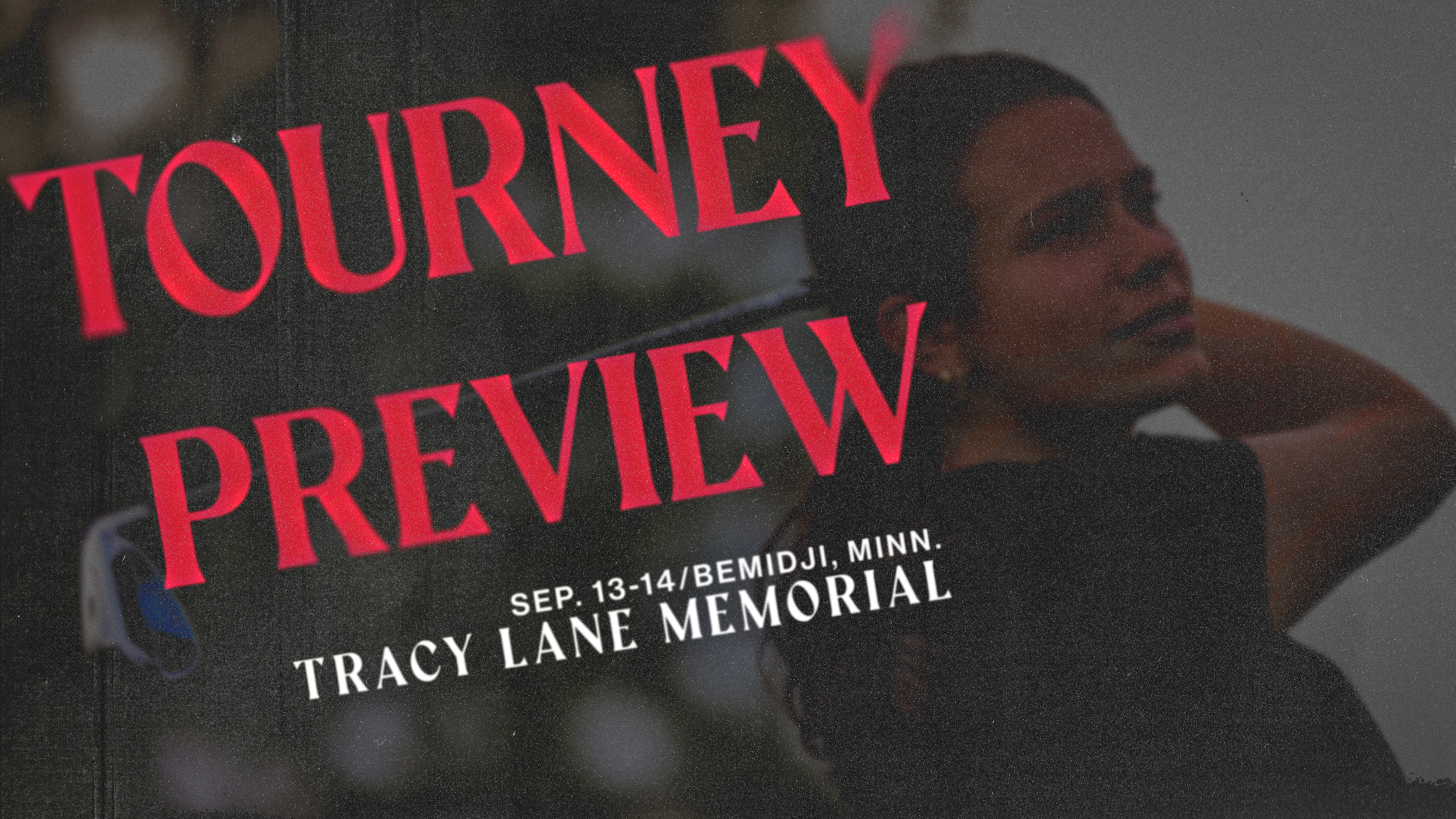 Golf Preview 9/13-14/26 - Tracy Lane Memorial