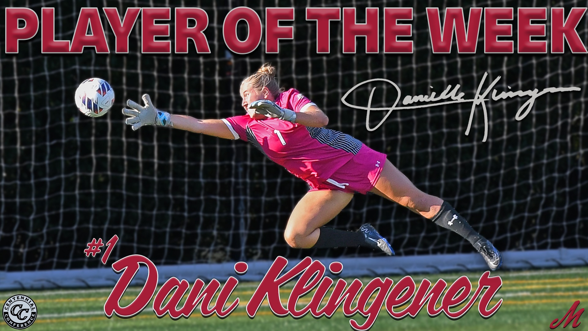 A soccer goalie in a pink uniform dives for a save with the words player of the week and dani klingener around them