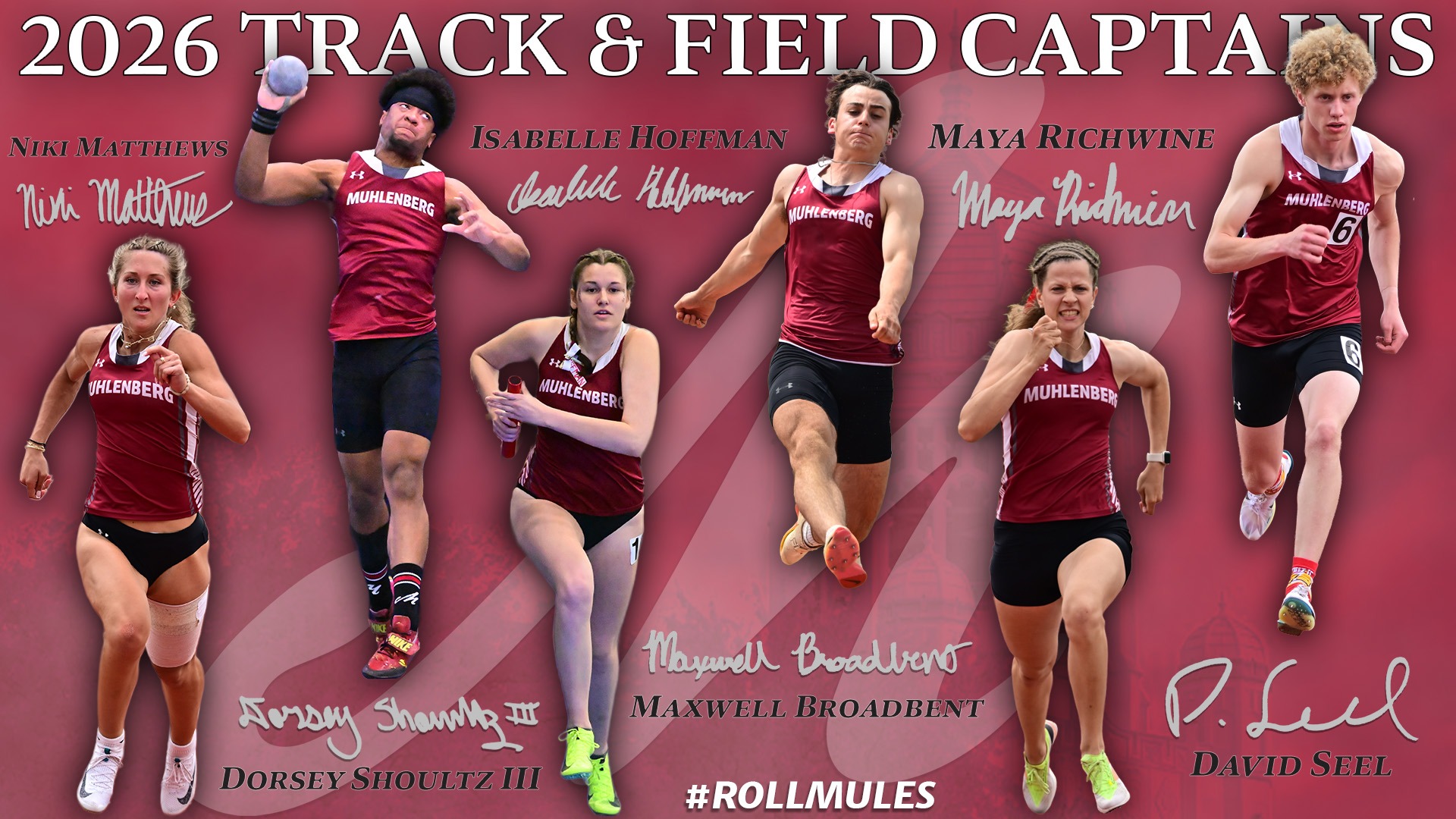 A graphic announcing the 2026 Muhlenberg Track & Field captains, featuring action photos of six athletes in maroon uniforms with their names and signatures displayed across a maroon background.
