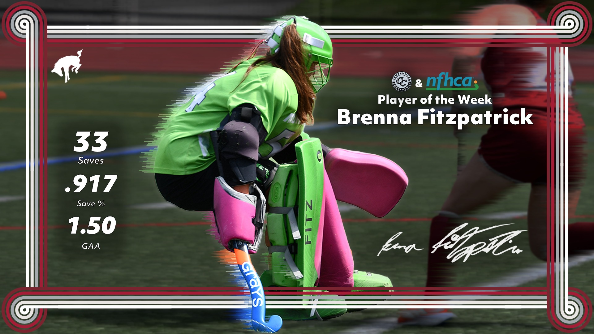 A Muhlenberg College field hockey graphic celebrates Brenna Fitzpatrick as the Centennial Conference and NFHCA Player of the Week, featuring her in green and pink goalkeeper gear alongside statistics of 33 saves, a .917 save percentage, and a 1.50 goals-against average.