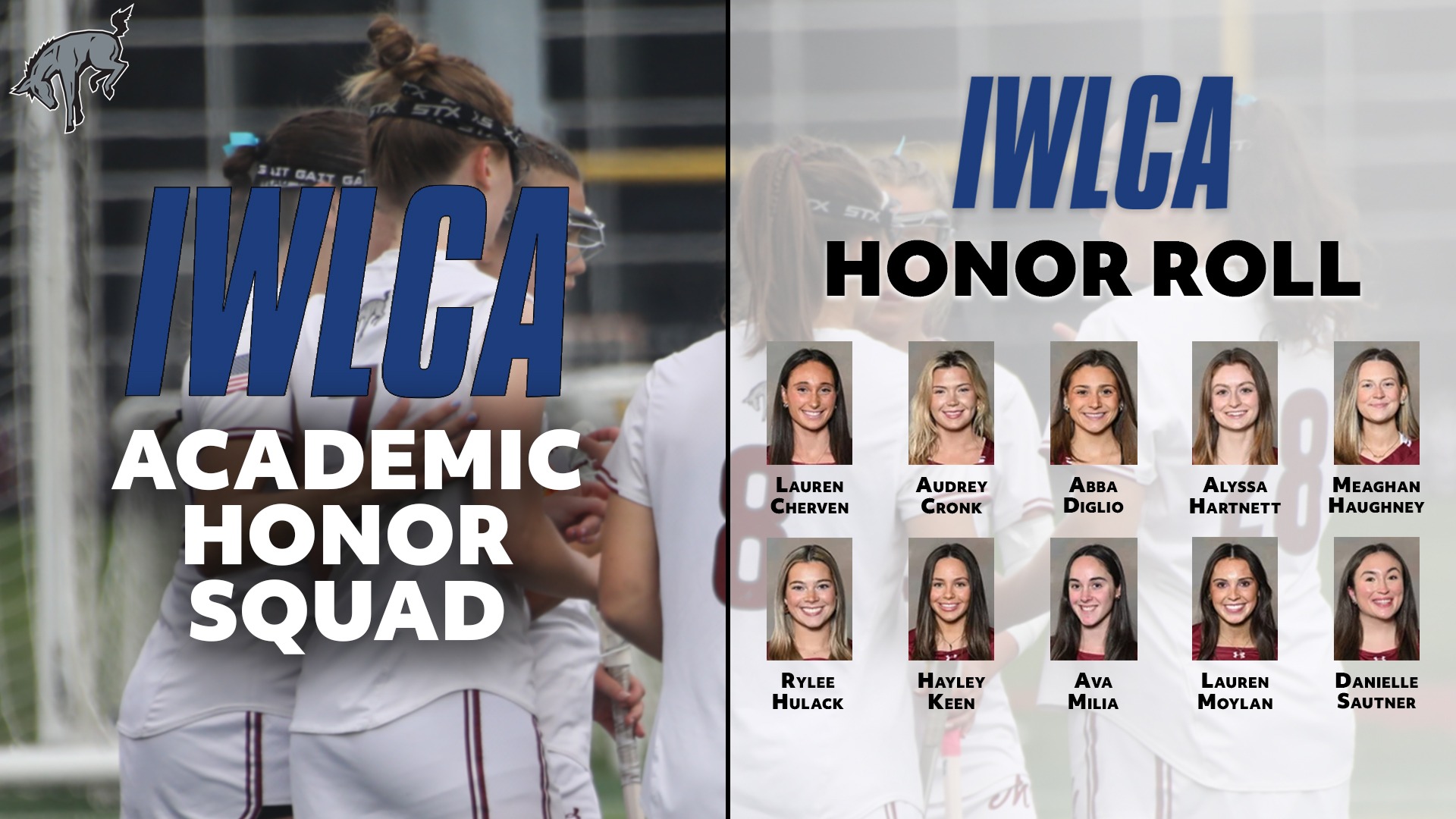 a women's lacrosse team huddle in the background, with the text Academic Honor Squad on the left and the text Honor Roll above 10 head shots on the right 