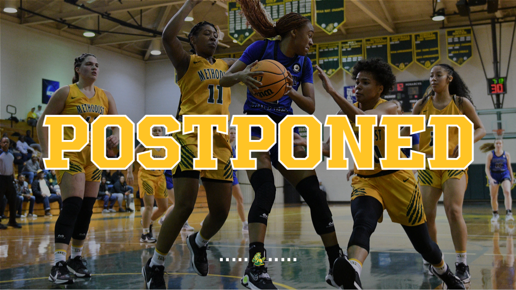 Women's Basketball Match at Johnson & Wales Postponed Methodist