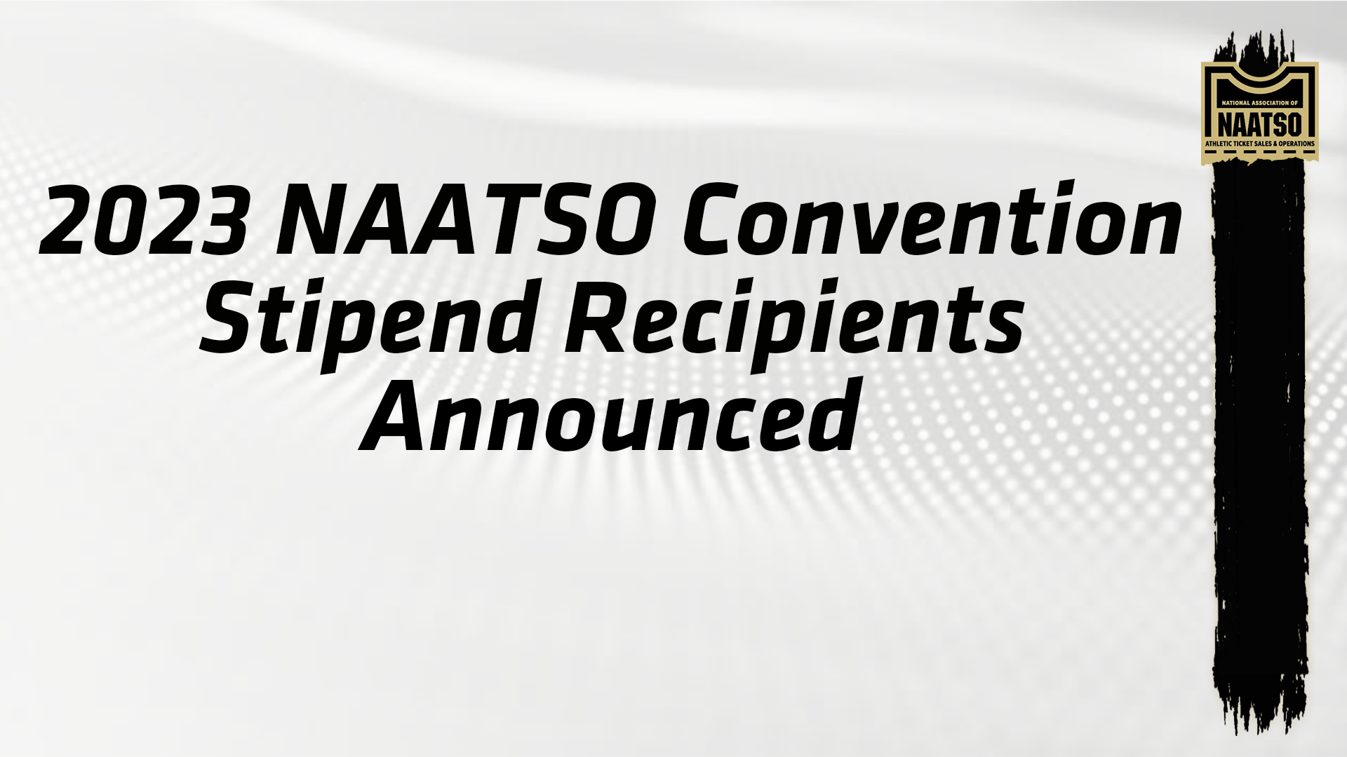 NAATSO Announces 2023 Convention Stipend Program Recipients National