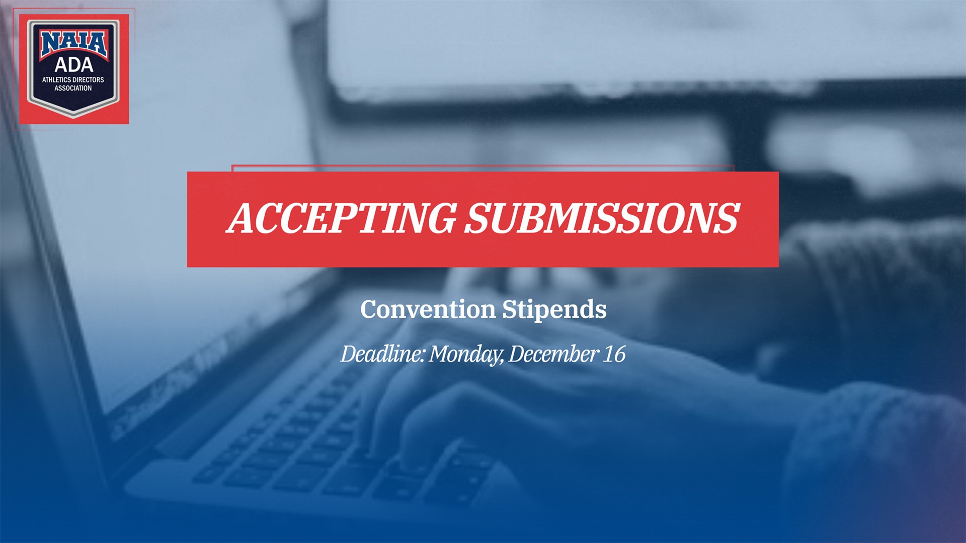 2025 Convention Stipends NAIA-ADA