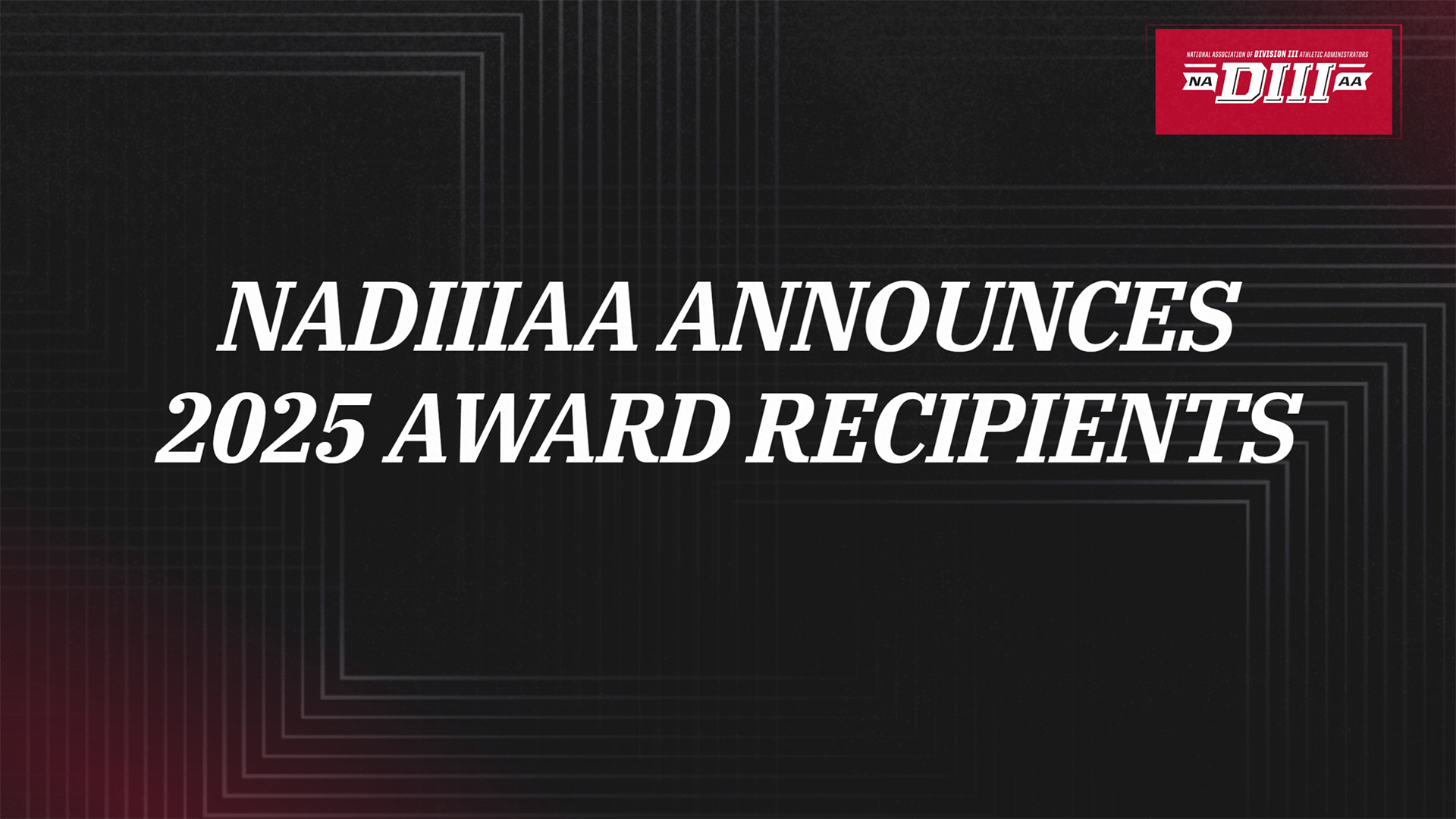 NADIIIAA 2025 Award Recipients