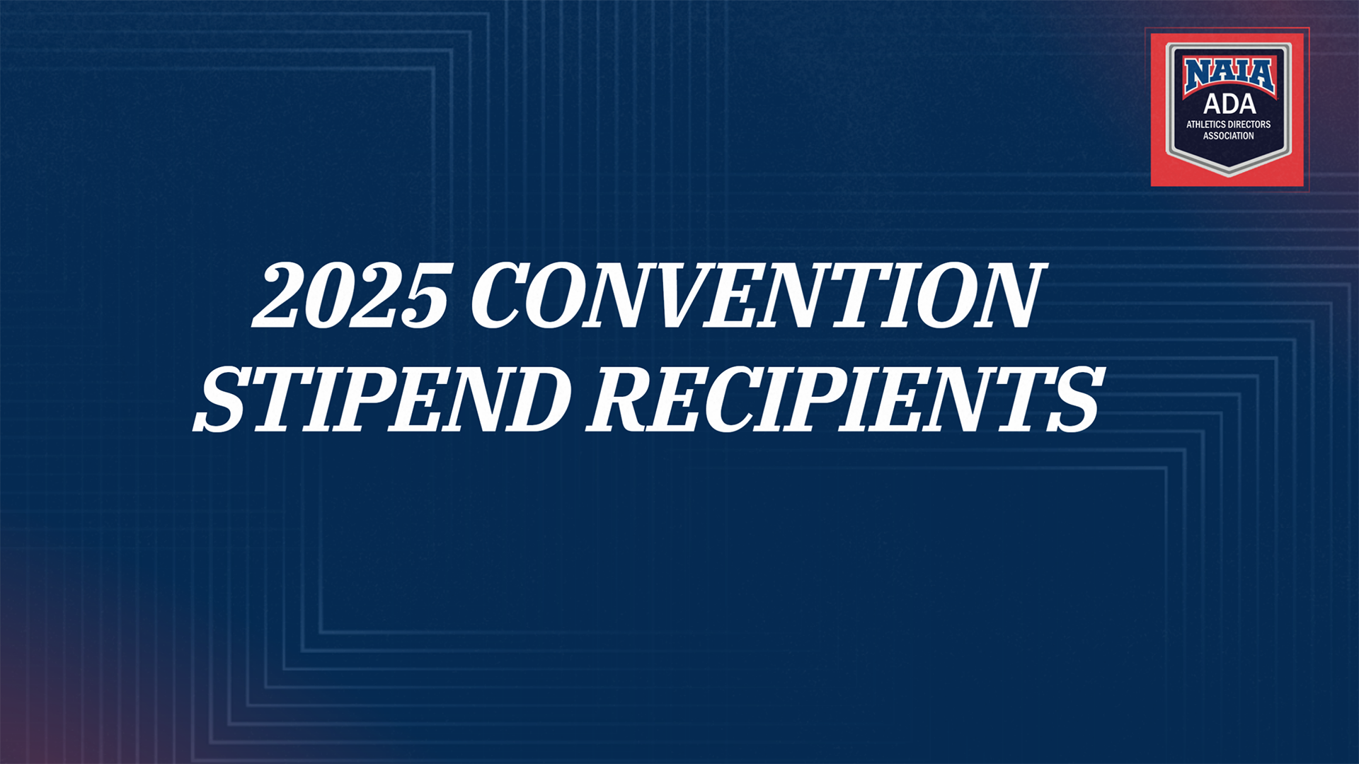 NAIA Stipend Recipients