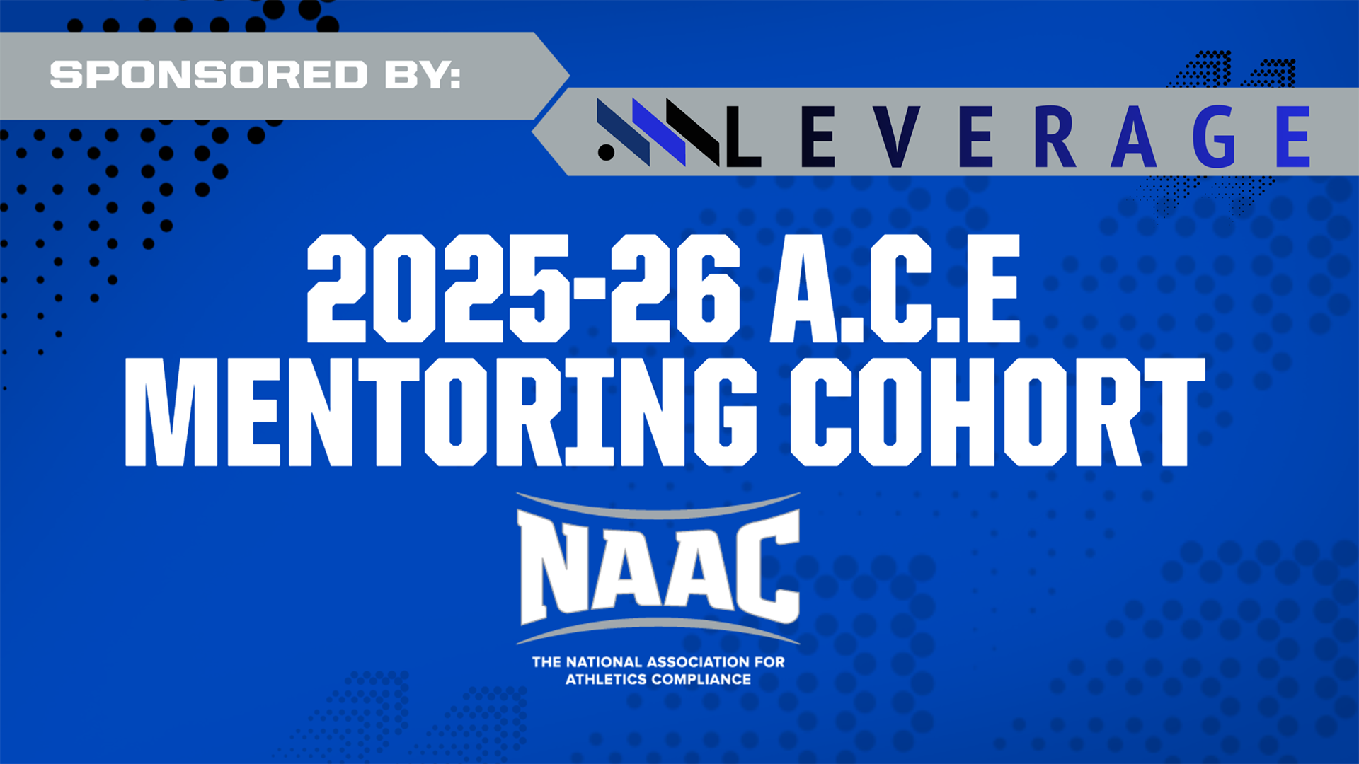 NAAC 2025-26 A.C.E Mentoring Cohort Announcement 