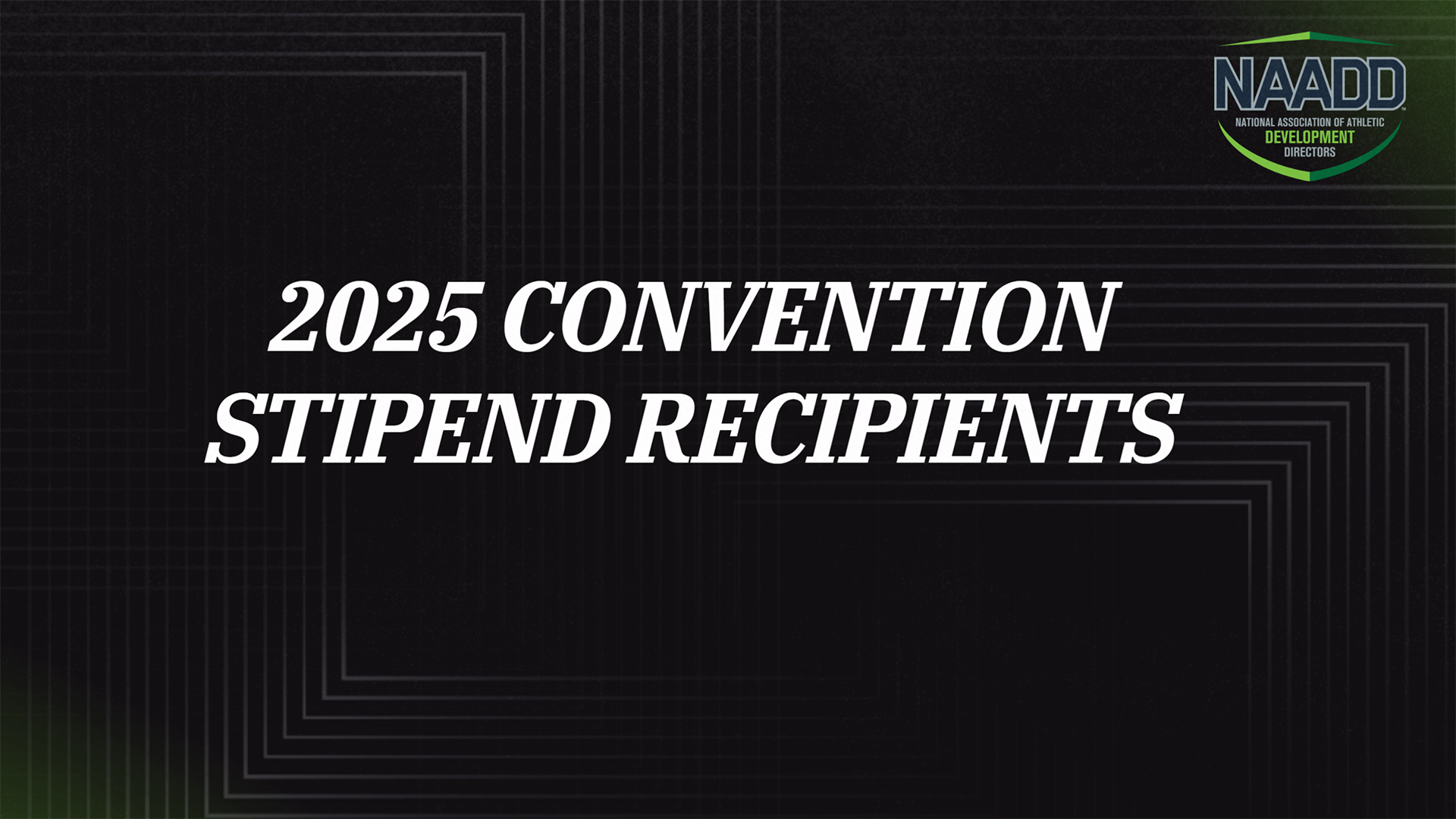 2025 Convention Stipend Recipients