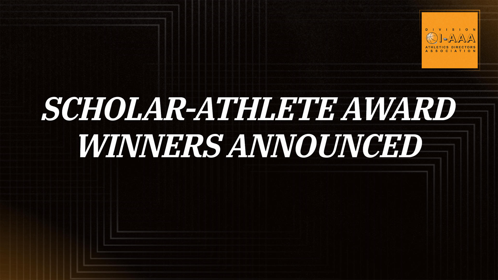 DI-AAA Scholar Athlete Winners