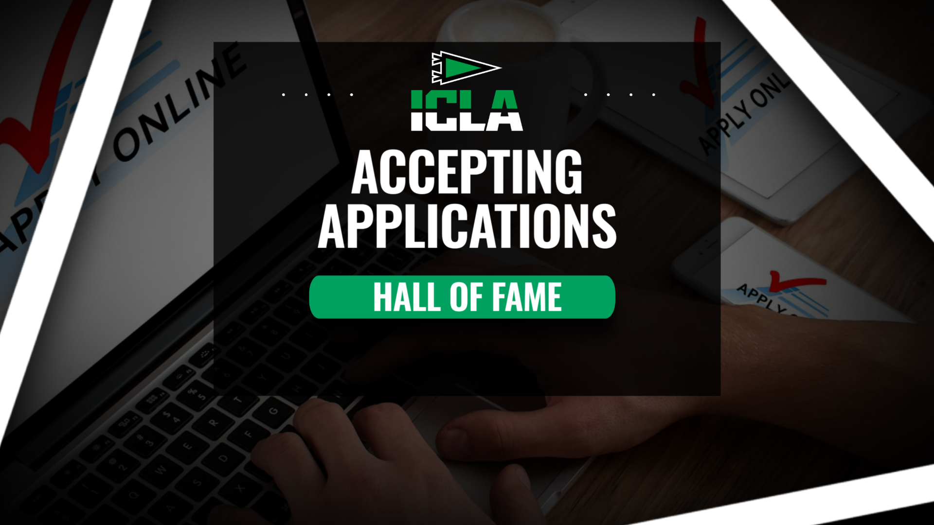 2026 ICLA Hall of Fame Application Launch