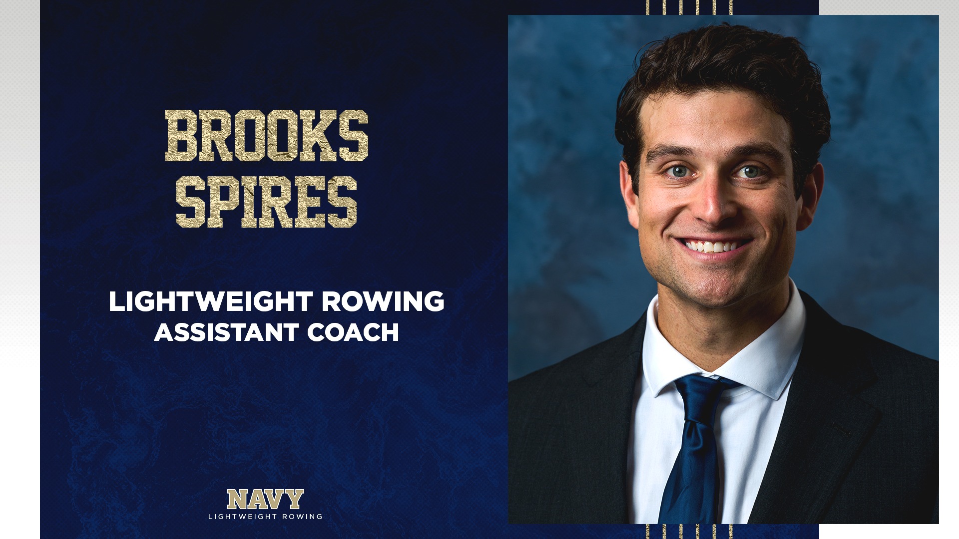 Hiring Announcement Graphic: Brooks Spires hired as Navy lightweight crew assistant coach